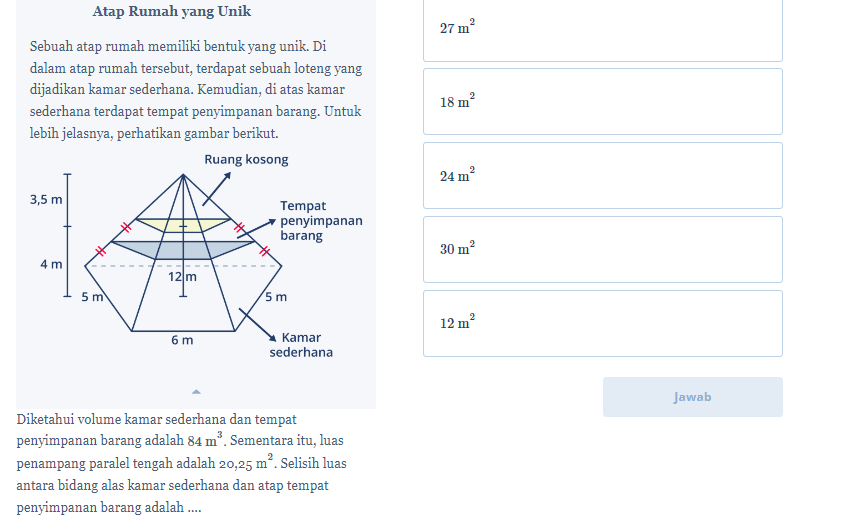 Atap Rumah yang Unik
Sebuah atap rumah memiliki bentuk yang unik. Di
d