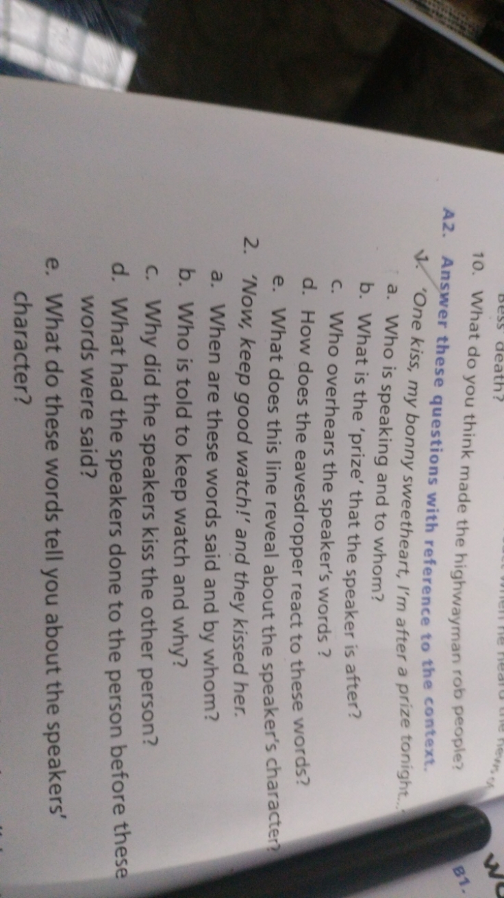 10. What do you think made the highwayman rob people?

A2. Answer thes