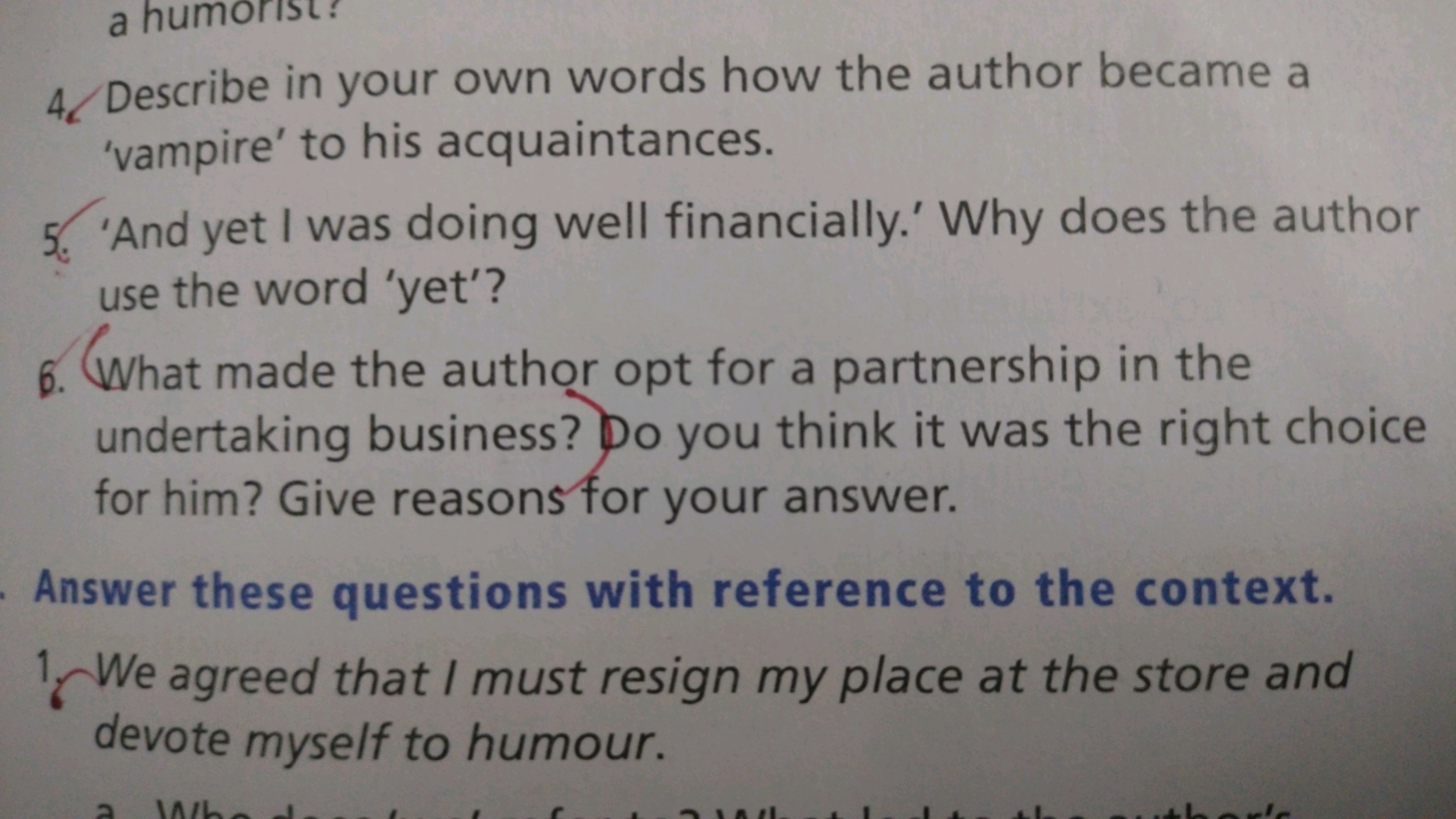 4. Describe in your own words how the author became a 'vampire' to his