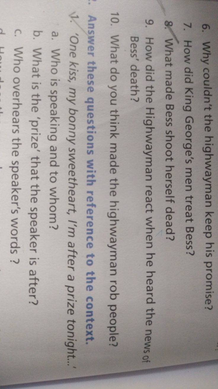 6. Why couldn't the highwayman keep his promise?
7. How did King Georg