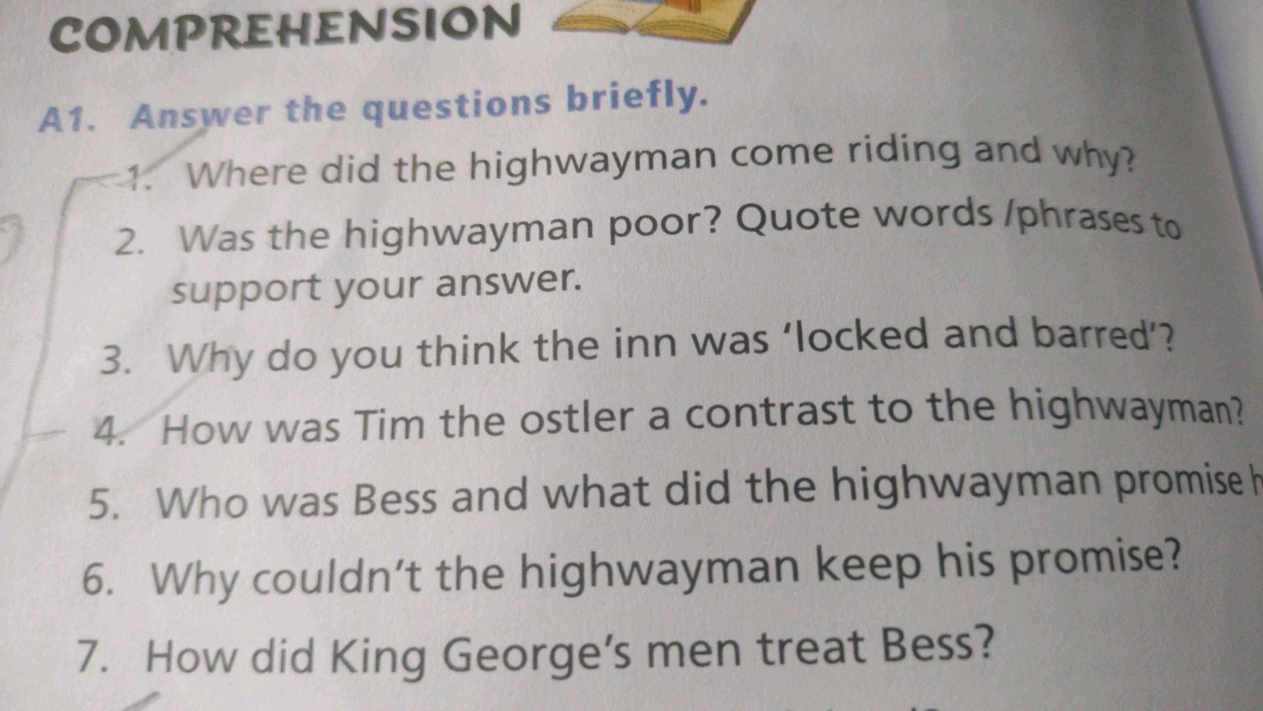 COMPREHENSION
A1. Answer the questions briefly.
1. Where did the highw