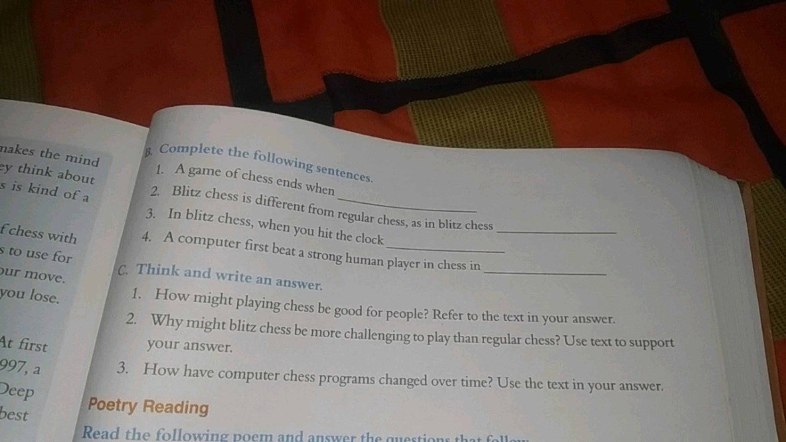 B. Complete the following sentences.
1. A game of chess ends when
2. B