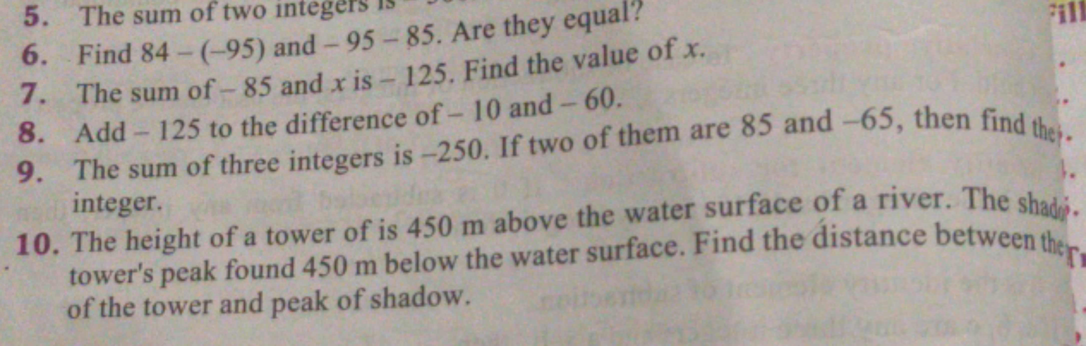 6. Find 84−(−95) and −95−85. Are they equal?
7. The sum of - 85 and x 