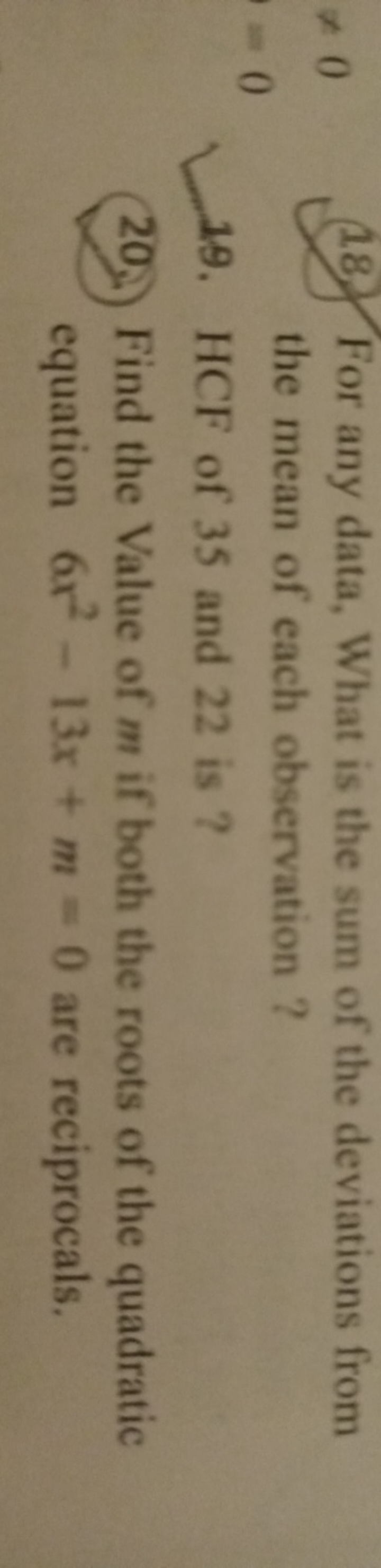 18. For any data, What is the sum of the deviations from the mean of e