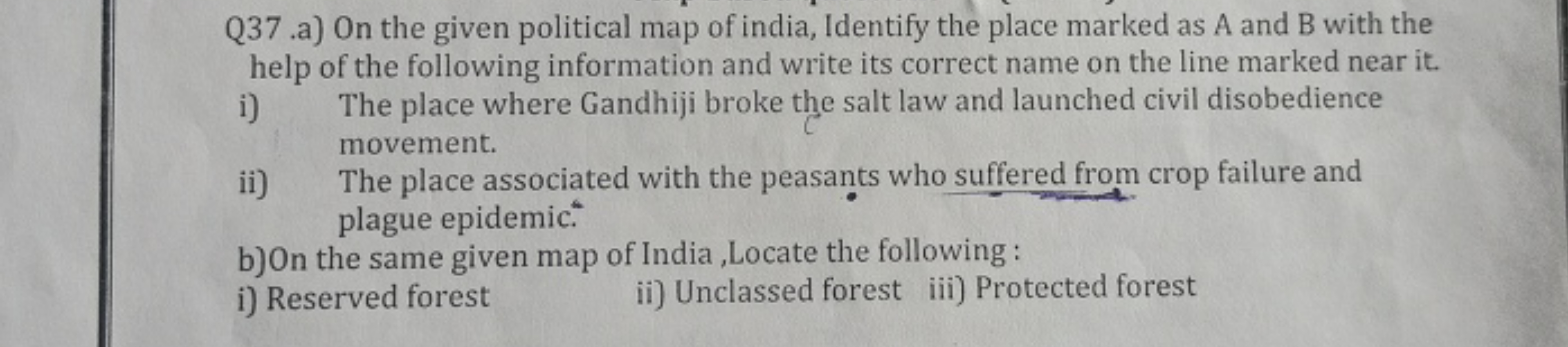 Q37 .a) On the given political map of india, Identify the place marked