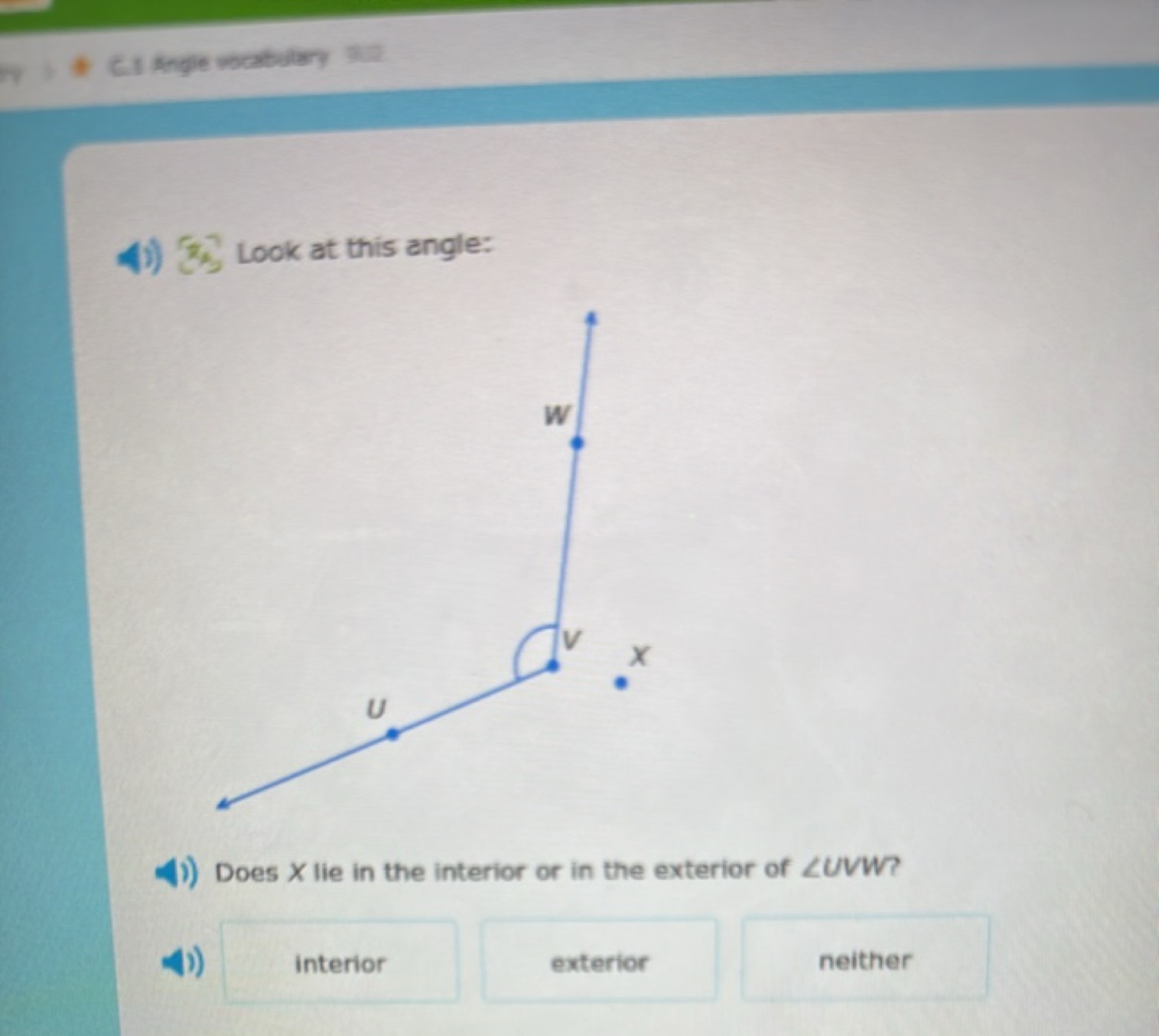 Ci Angle vocabiary sill
53,7 Look at this angle:

Does X lie in the in