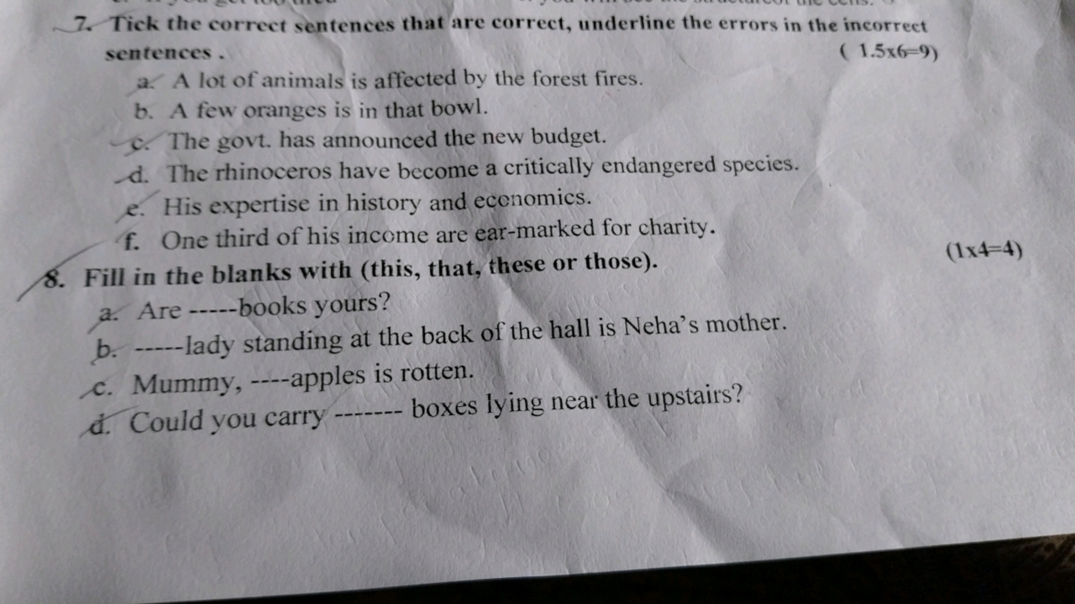 7. Tick the correct sentences that are correct, underline the errors i