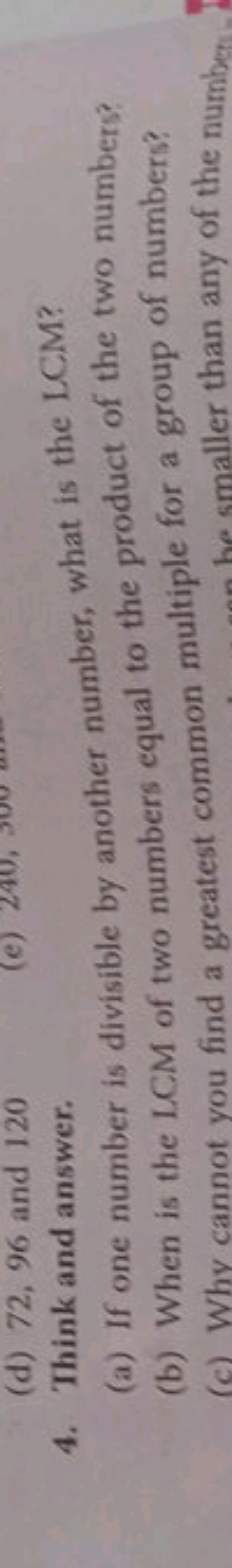 (a) If one number is divisible by another number, what is the LCM?
4. 