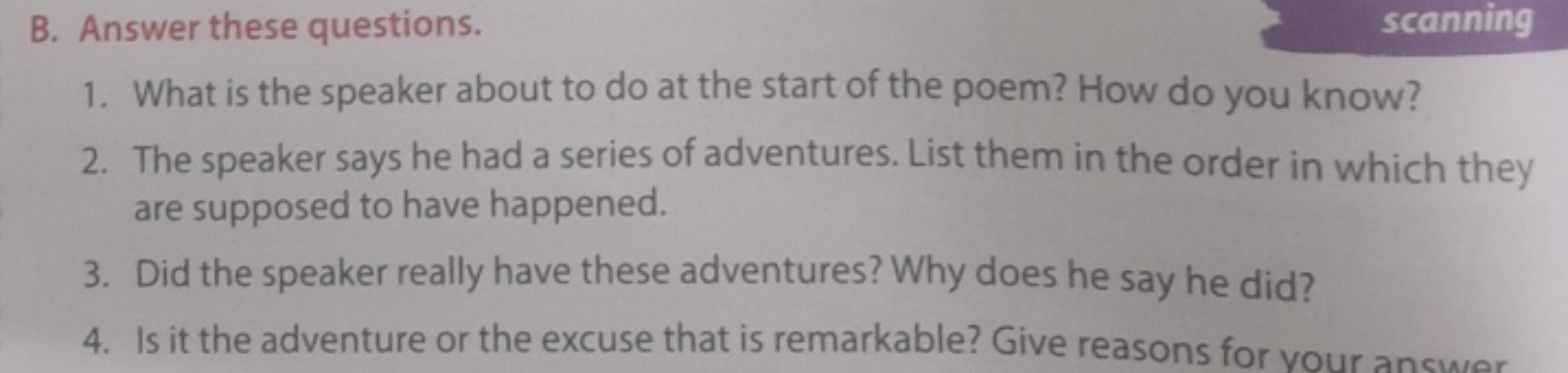 B. Answer these questions.
scanning
1. What is the speaker about to do