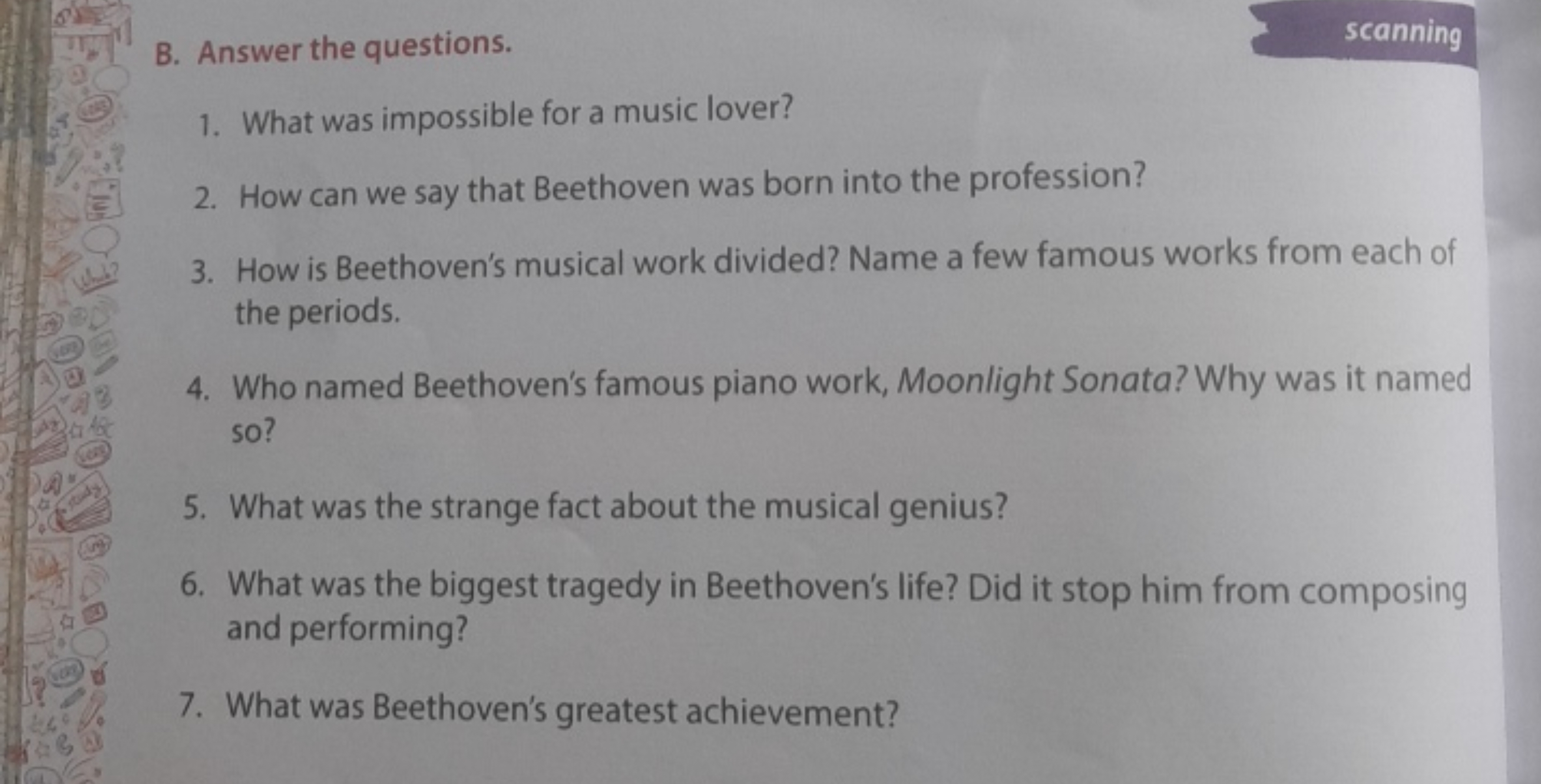 B. Answer the questions.
scanning
1. What was impossible for a music l