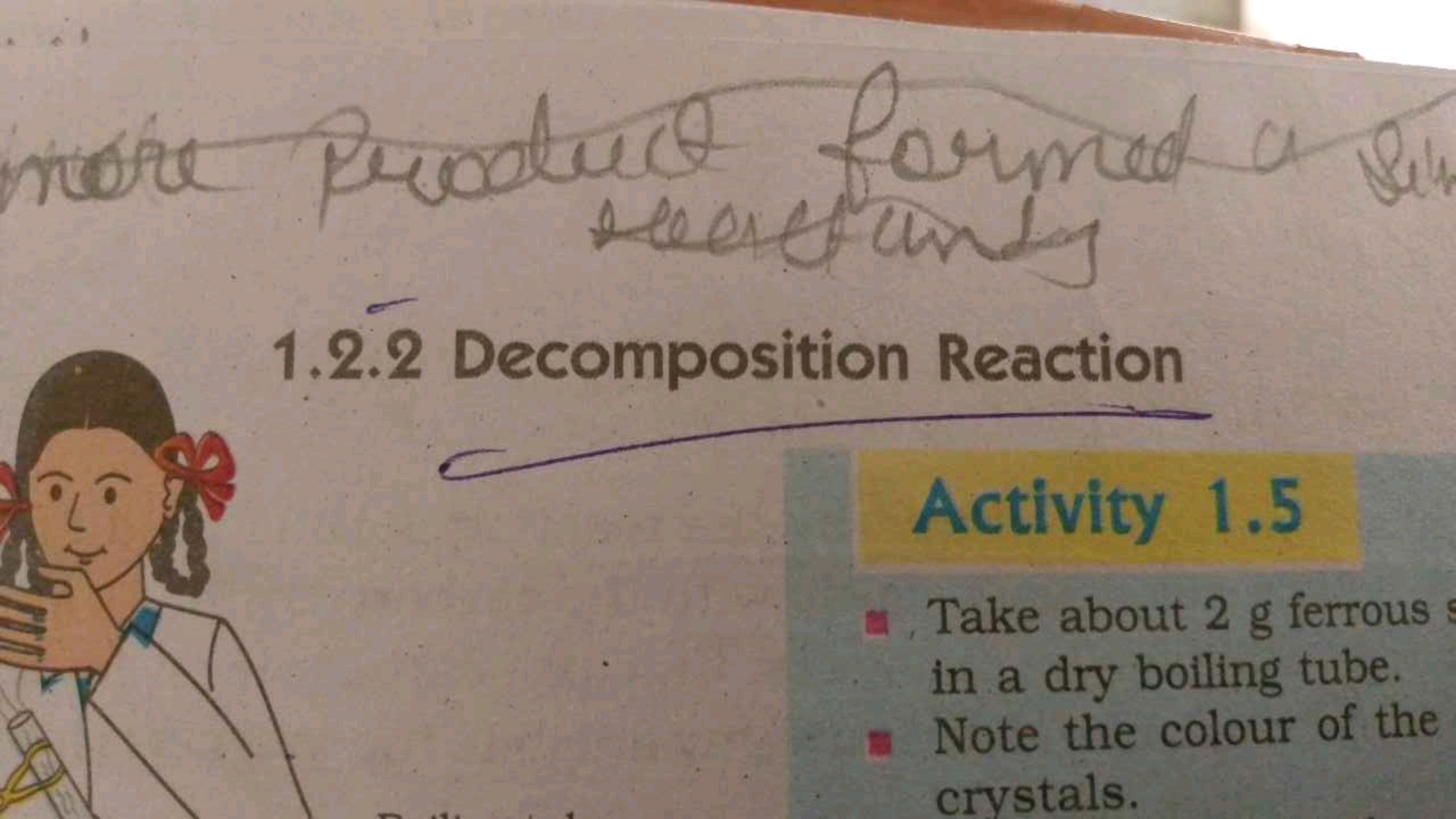 node product formed a sis
1.2.2 Decomposition Reaction

Activity 1.5
-