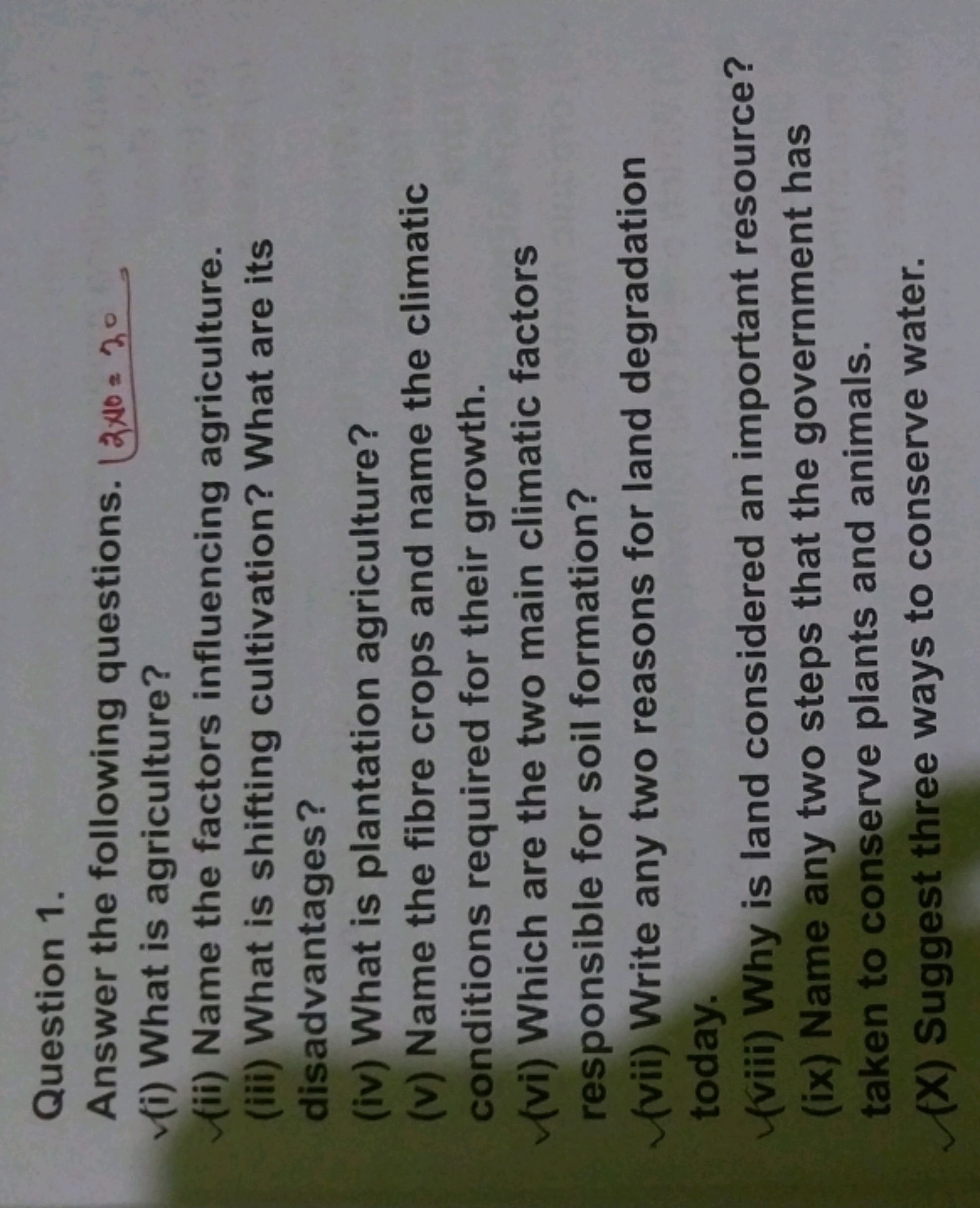 Question 1.
Answer the following questions.
1×00=30
(i) What is agricu