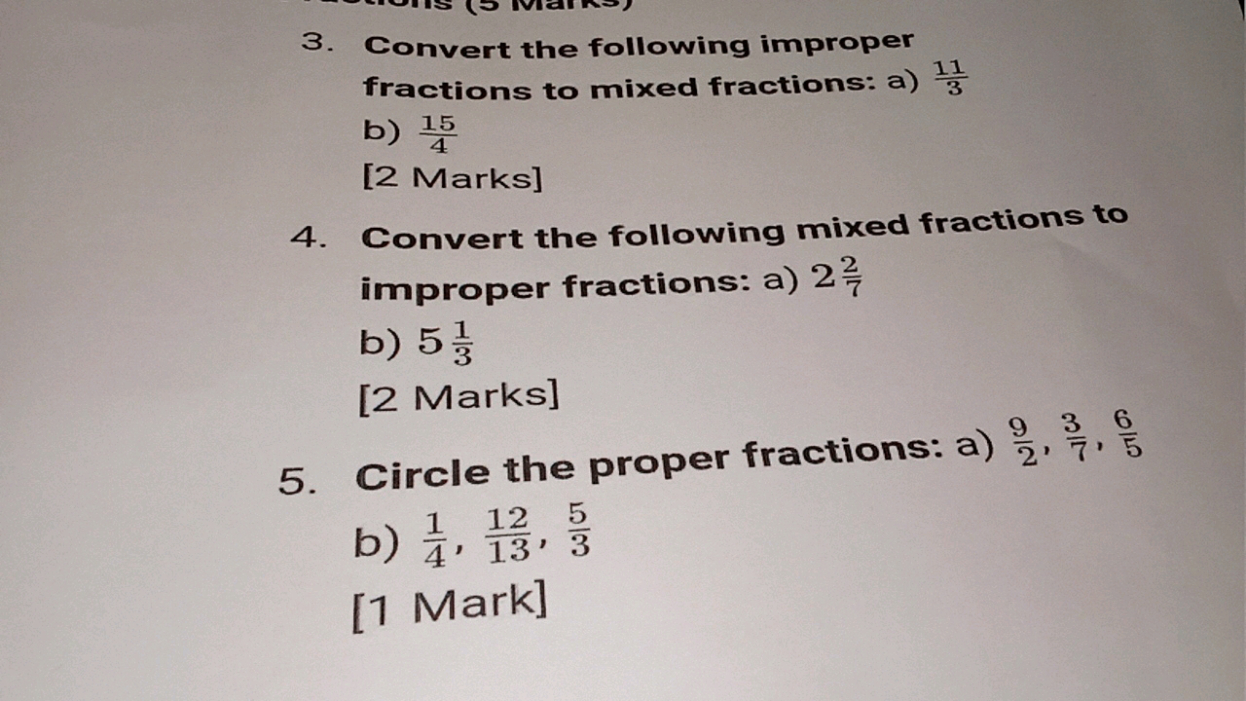 3. Convert the following improper fractions to mixed fractions: a) 311