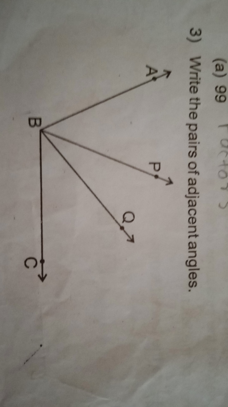 3) Write the pairs of adjacent angles.