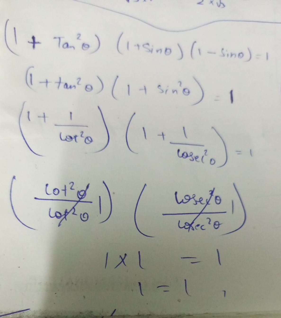 (1+tan2θ)(1+sinθ)(1−sinθ)=1(1+tan2θ)(1+sin2θ)=1(1+cot2θ1​)(1+cosec2θ1​