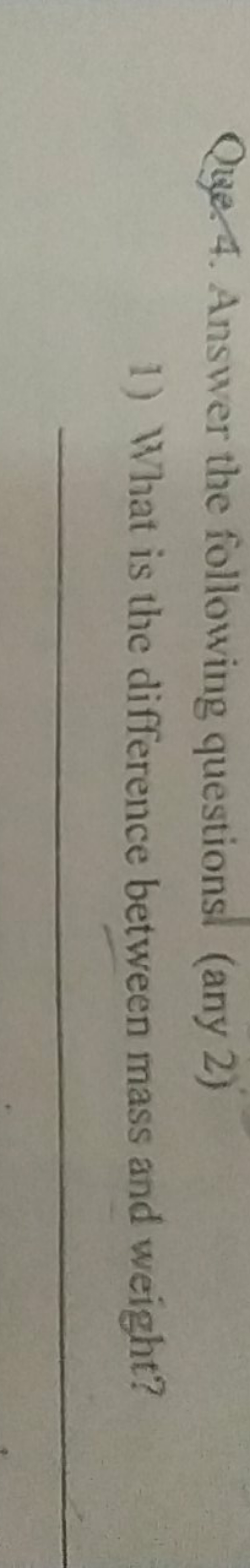 Qze. 4. Answer the following questionsl (any 2)
1) What is the differe