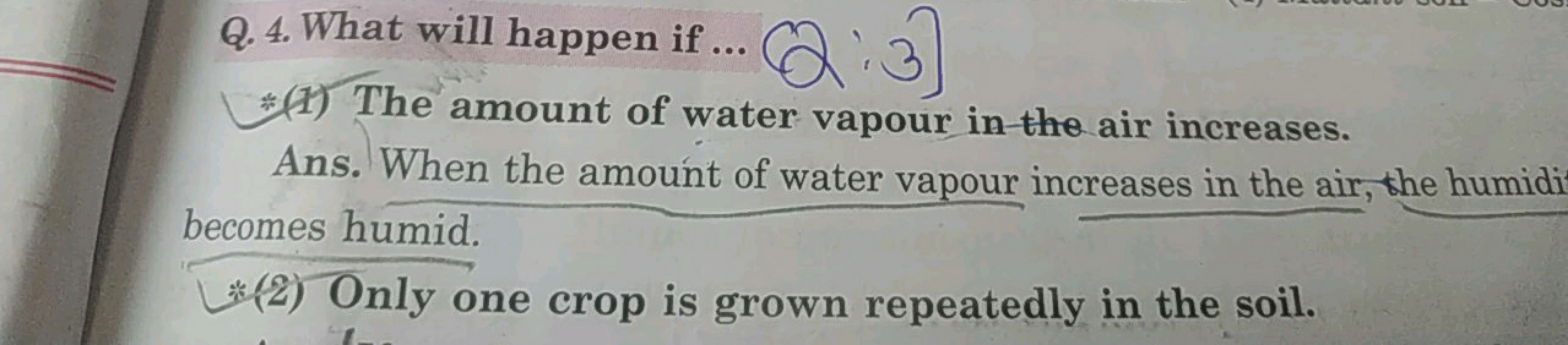 Q. 4. What will happen if...
(2:37
*(1) The amount of water vapour in 