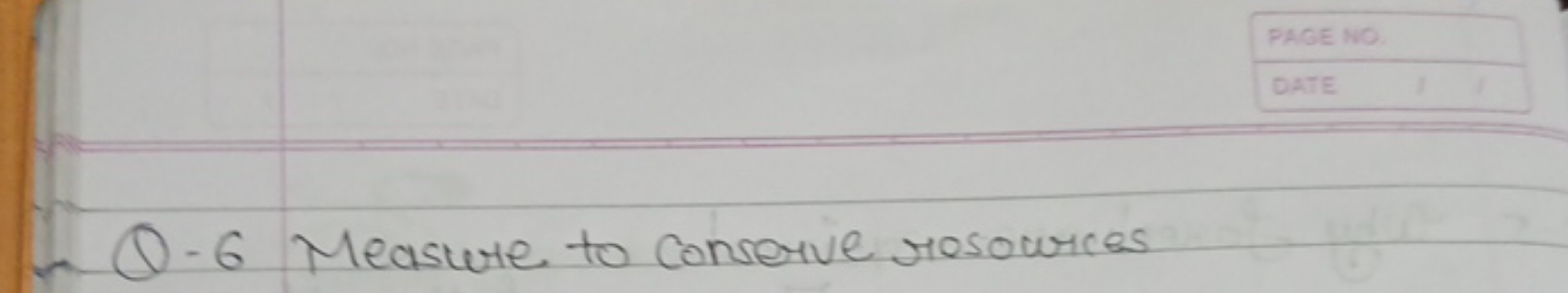 (1) - 6 Measure to conserve rosources