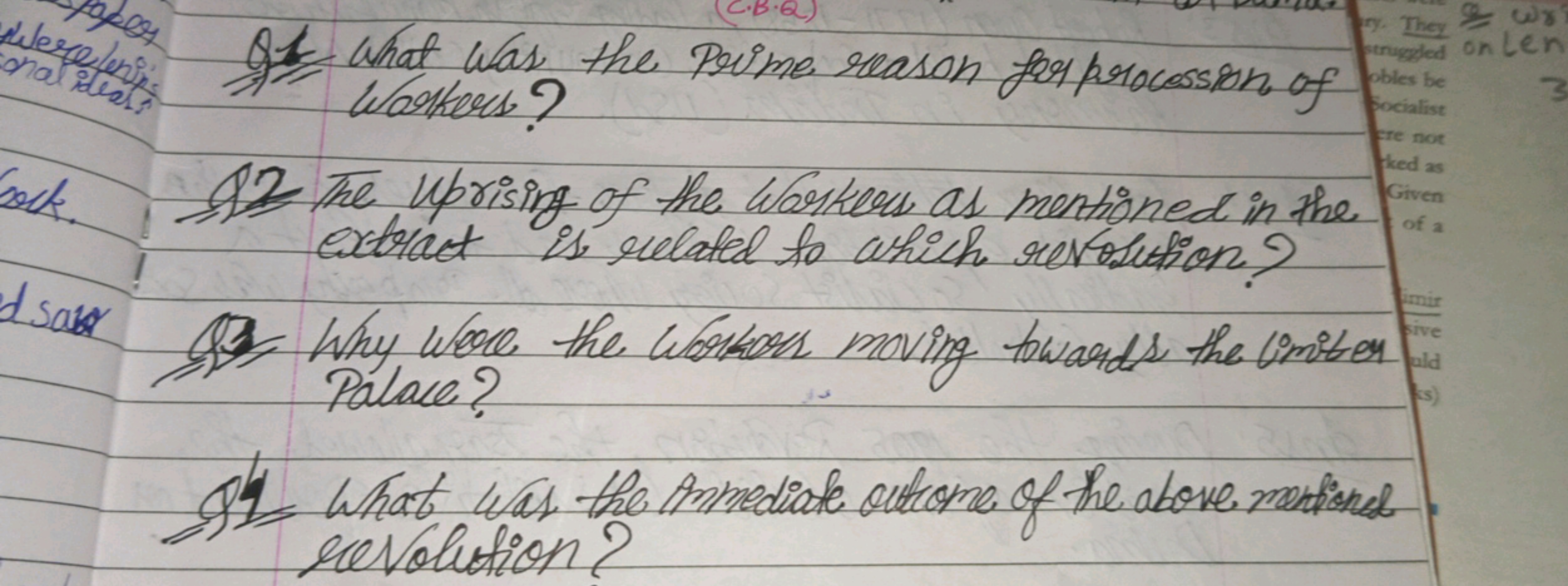 Q1. What was the Prime reason fer procession of
Workers?
Q2 the uprisi