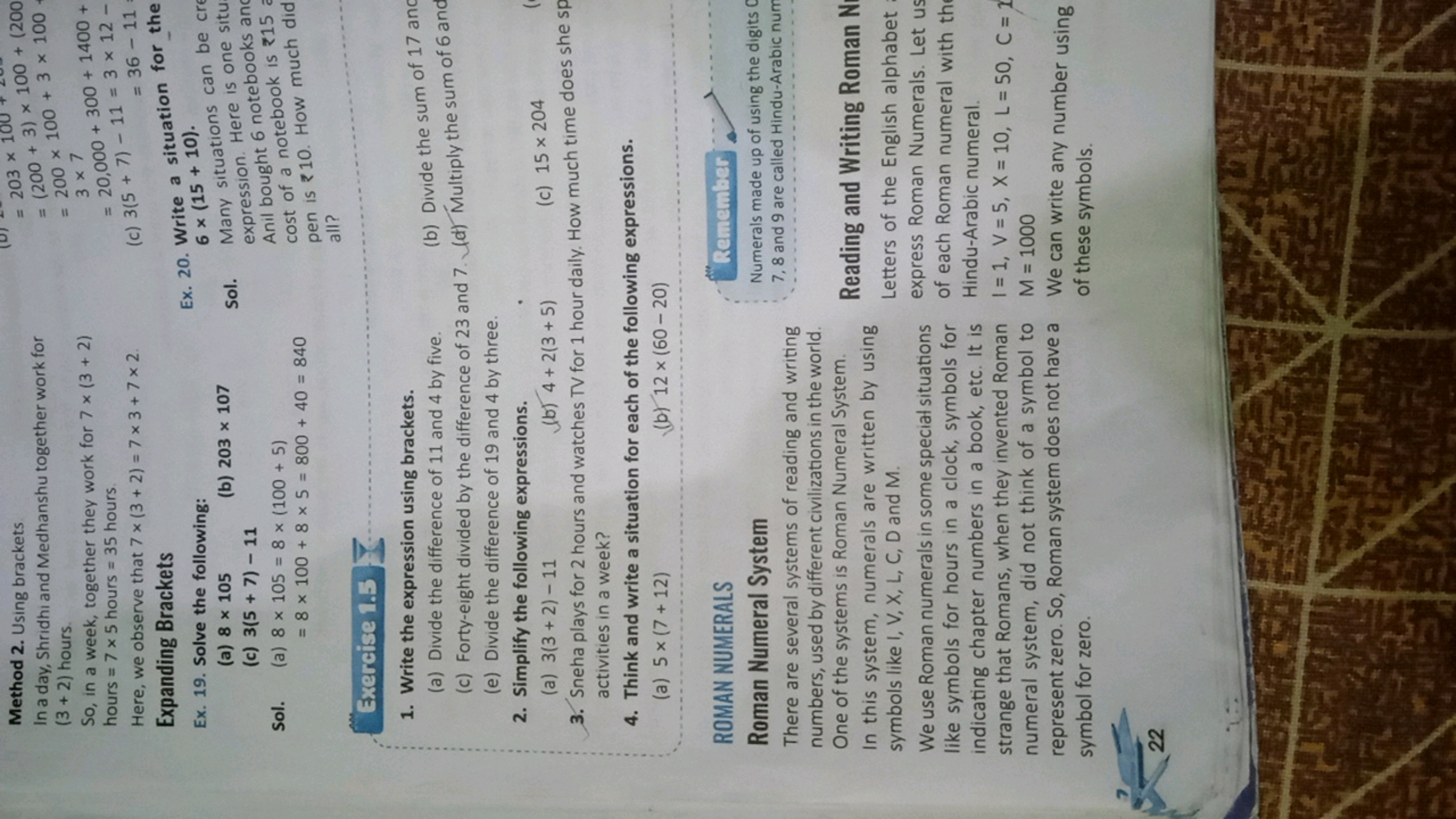 Method 2. Using brackets.
In a day, Shridhi and Medhanshu together wor