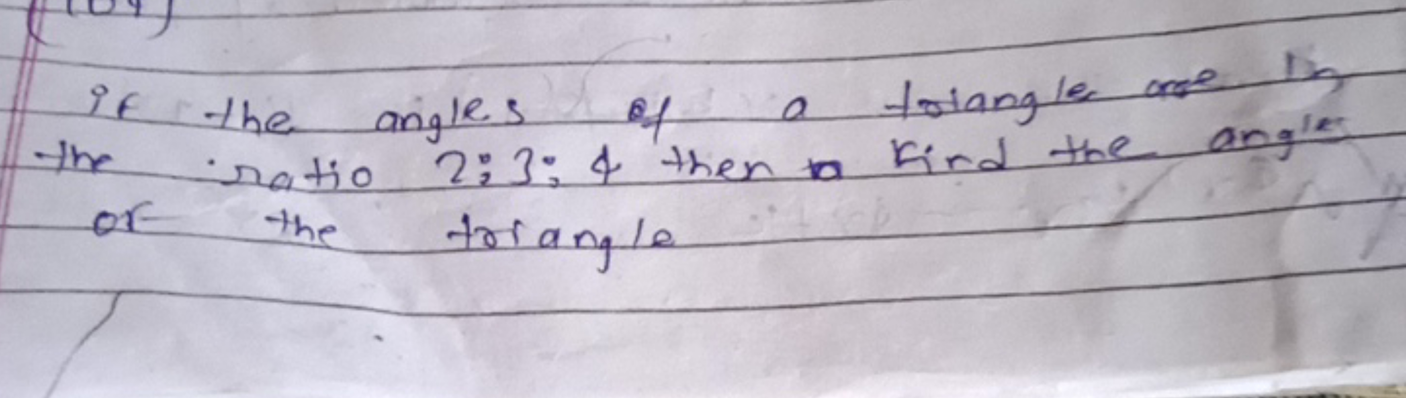 if the angles of a triangle are in the ratio 2:3:4 then kind the angle