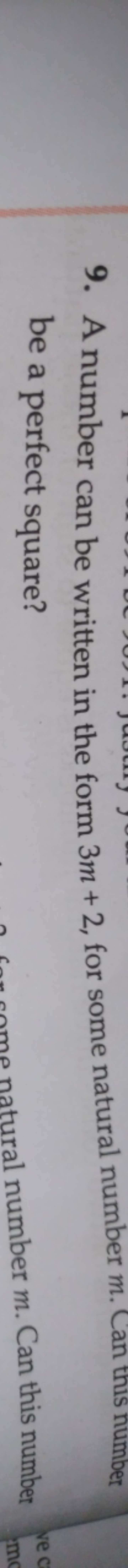 9. A number can be written in the form 3m+2, for some natural number m