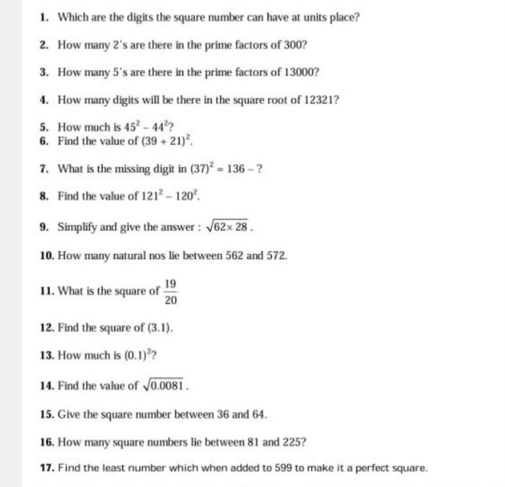 1. Which are the digits the square number can have at units place?
2. 