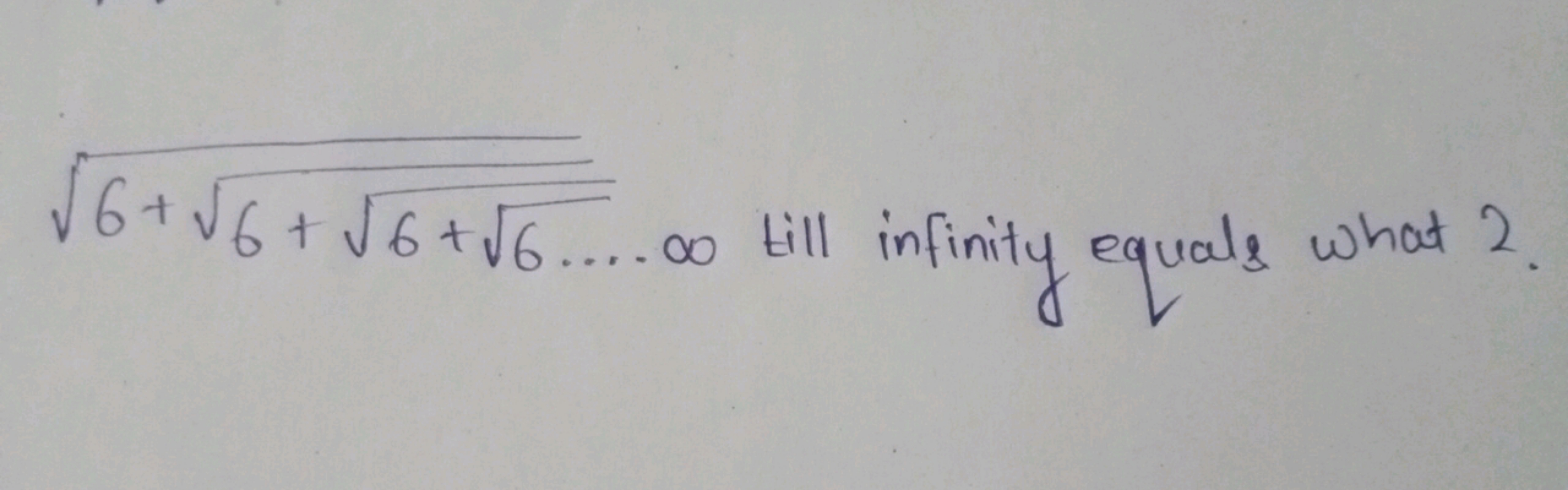 6+6+6+6…​​​​. till infinity equals what 2 .