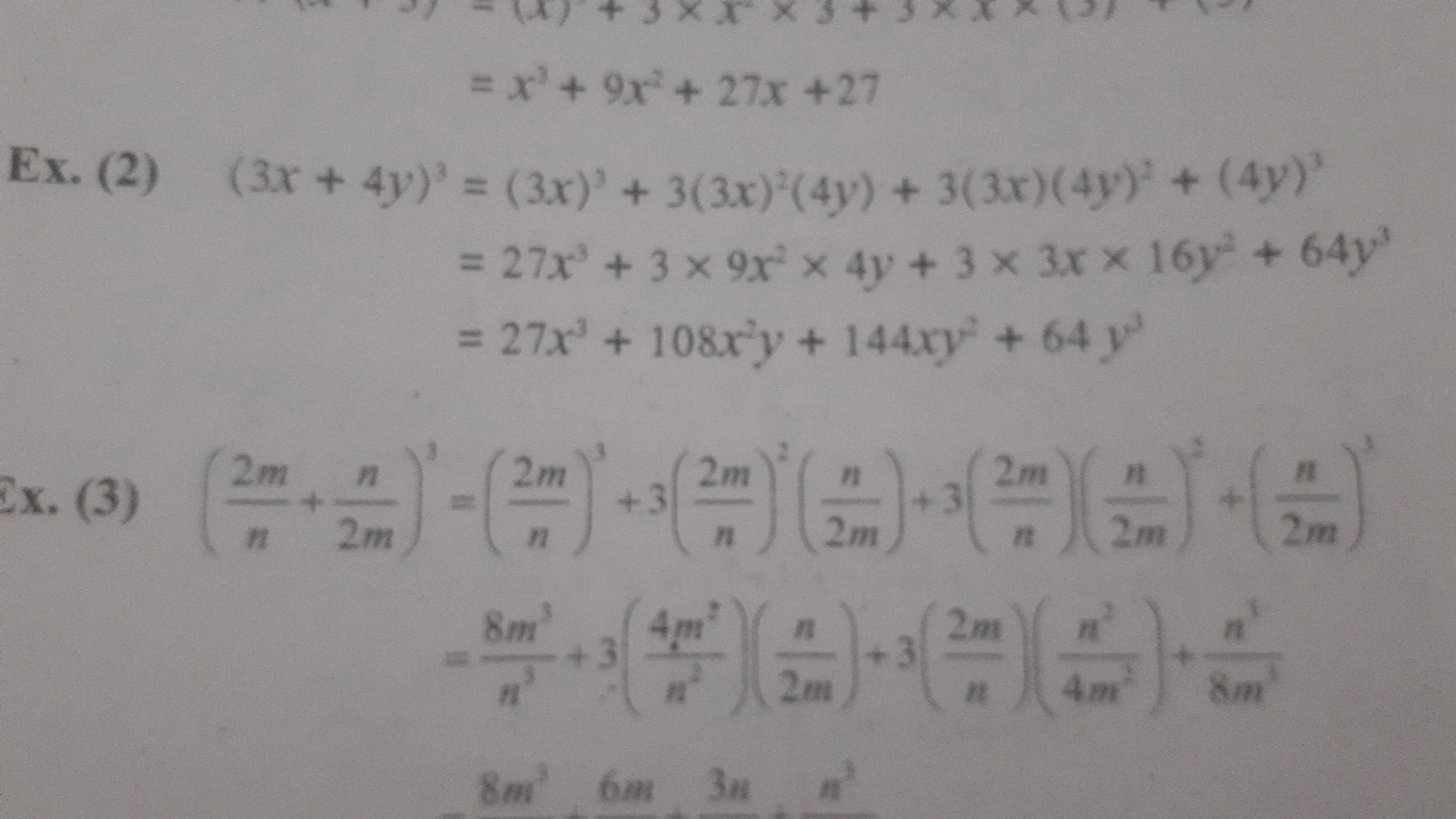 Ex. (2)
= x²+ 9x² + 27x+27
(3x+4y)'= (3x)' + 3(3x)²(4y) + 3(3x)(4y)² +