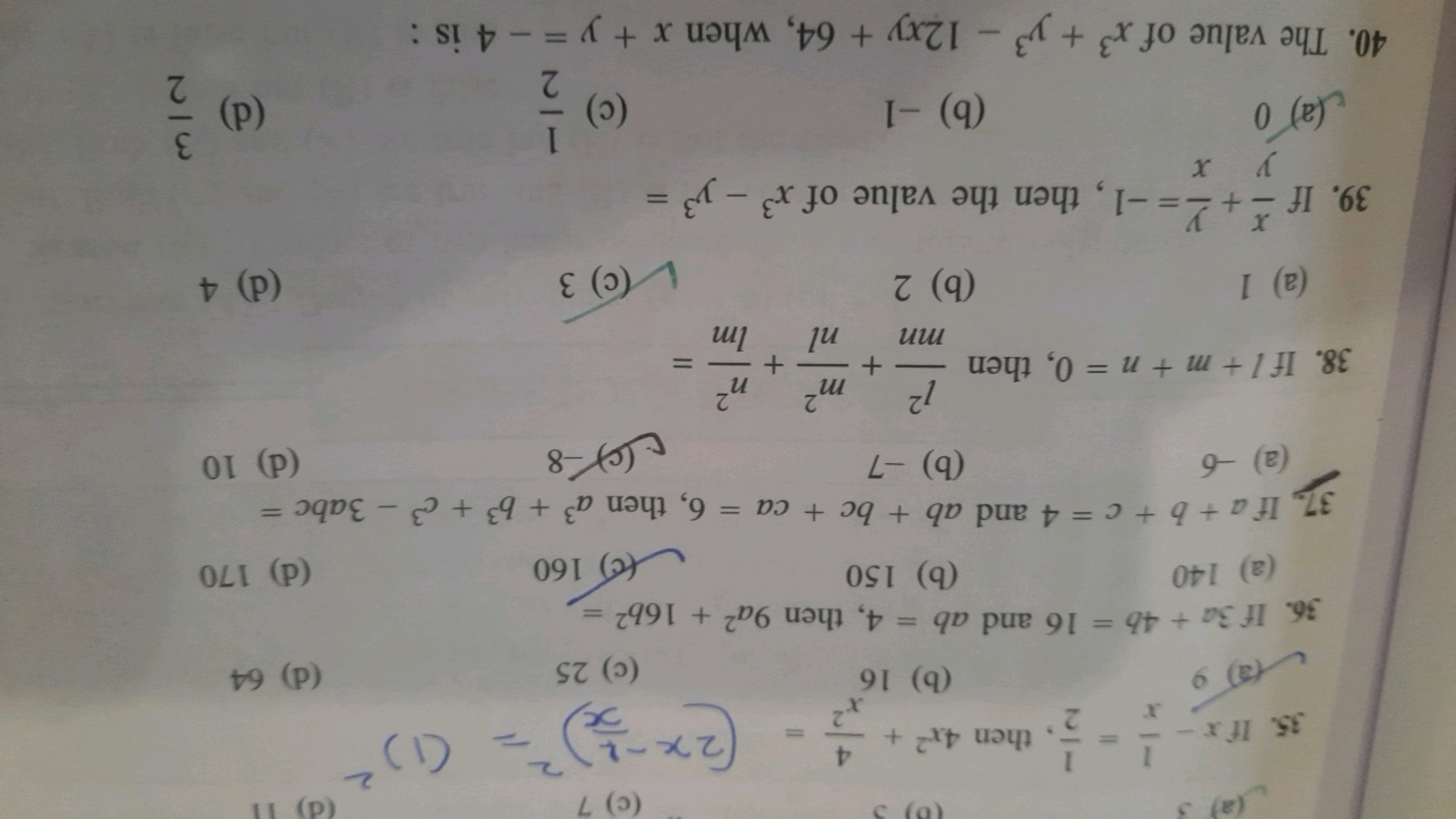 35. If x−x1​=21​, then 4x2+x24​=(2x−x2​)2=(1)2
(1) 9
(b) 16
(c) 25
(d)