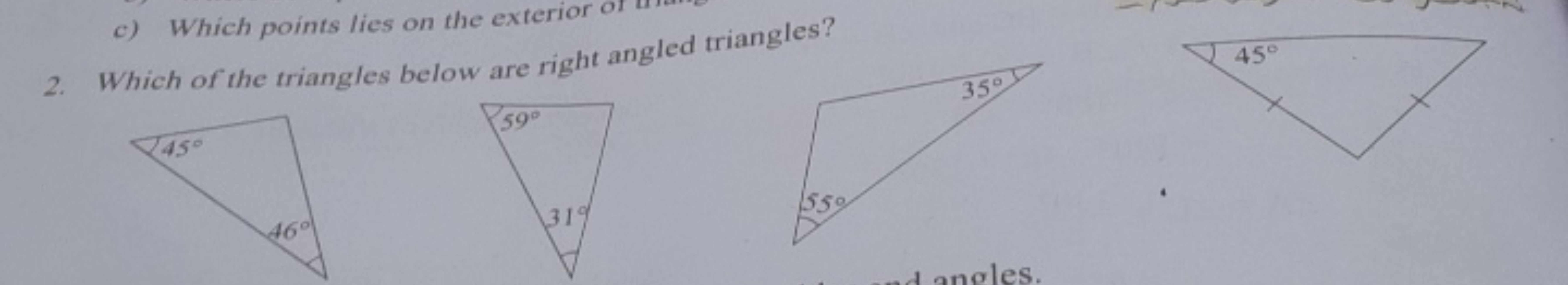 c) Which points lies on the exterior
2. Which of the triangles below a