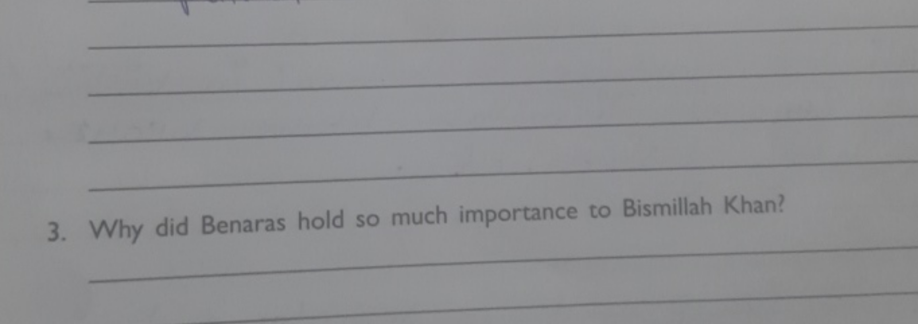 3. Why did Benaras hold so much importance to Bismillah Khan?