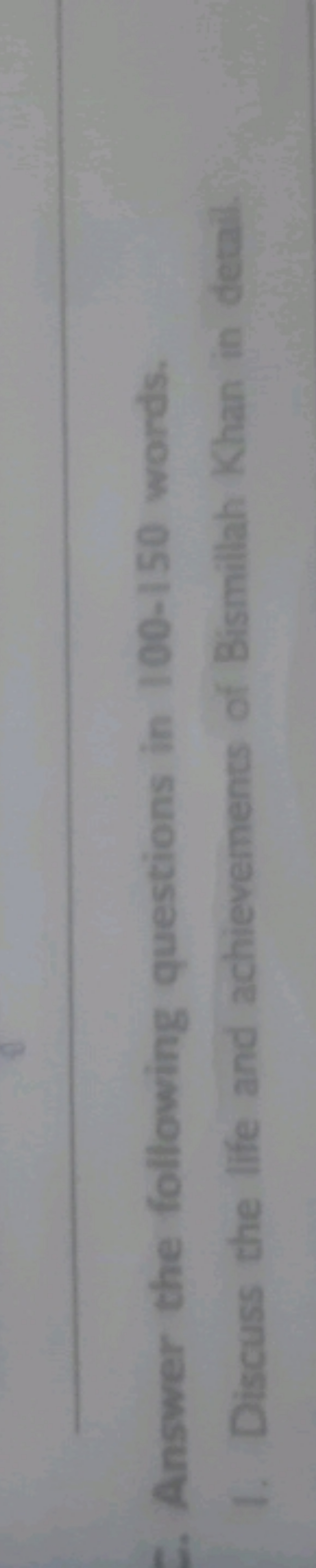 E. Answer the following questions in 100-150 words.
1. Discuss the lif