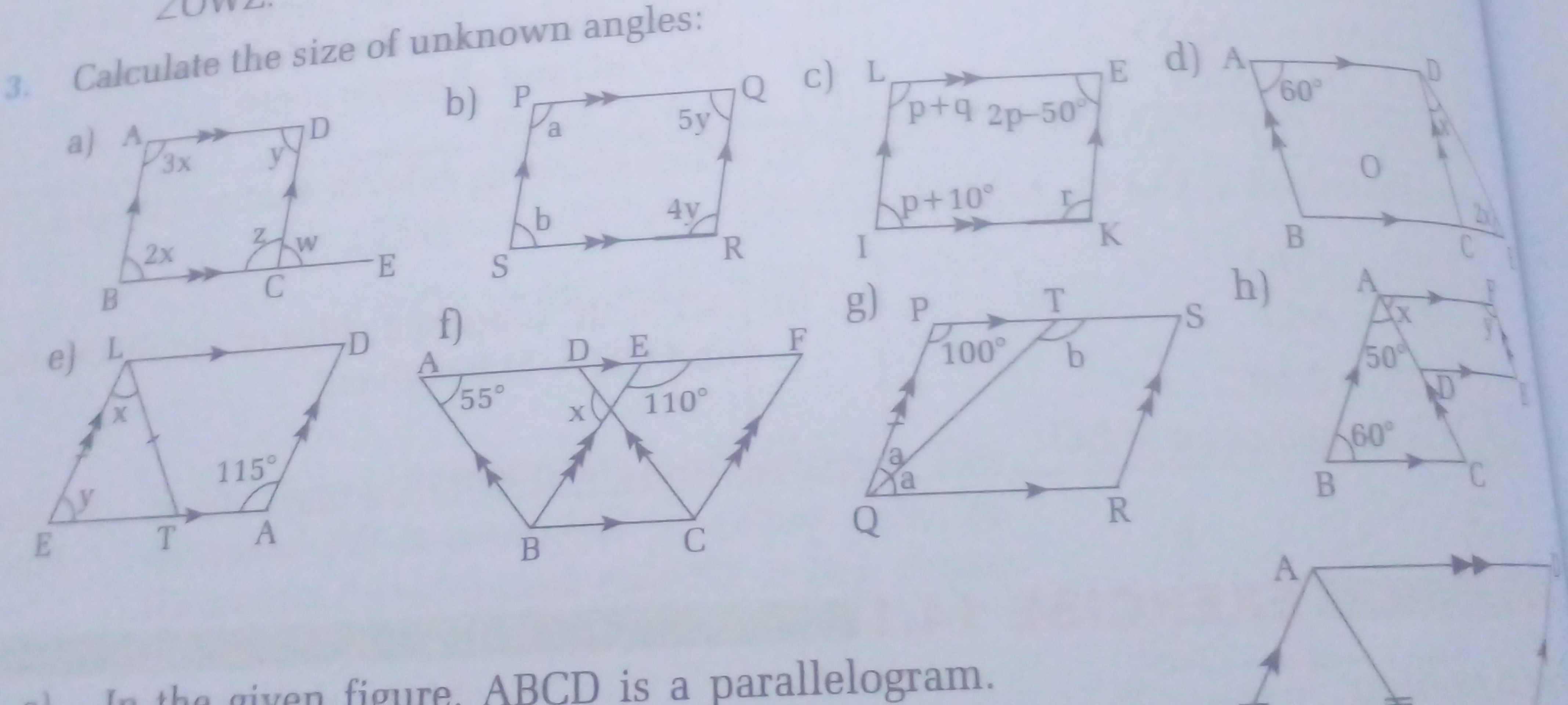 3. Calculate the size of unknown angles:
b)
c) L
I
d)
B
a)

S
B
h)