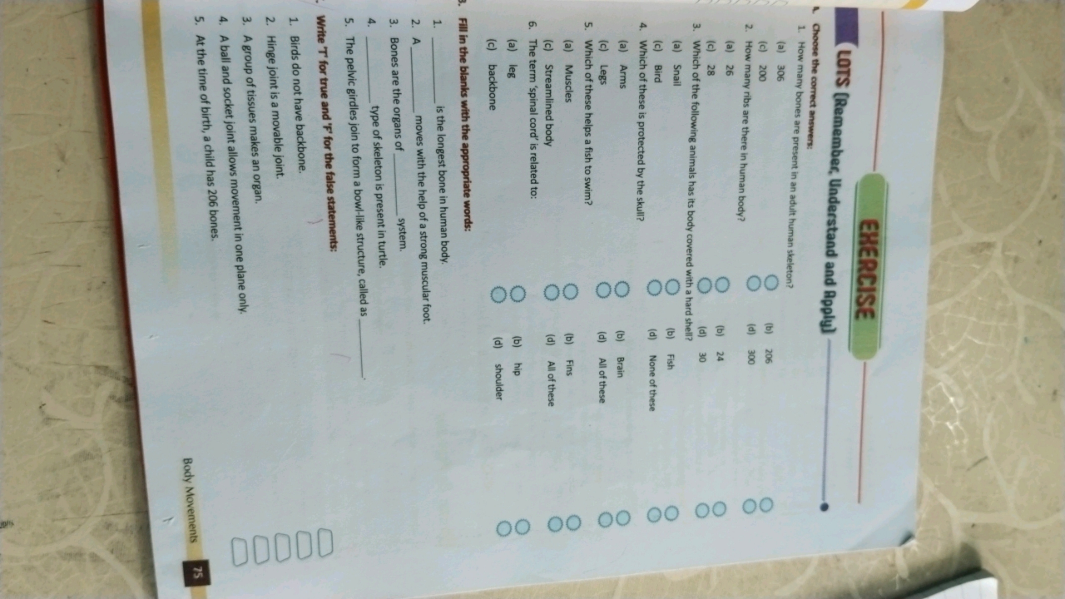 EHERCISE
LOTS (Remember, Understand and Apply)
Choose the correct answ