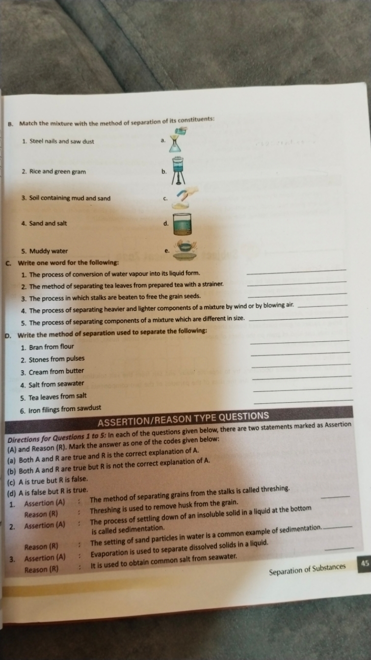 B. Match the mixture with the method of separation of its constituents