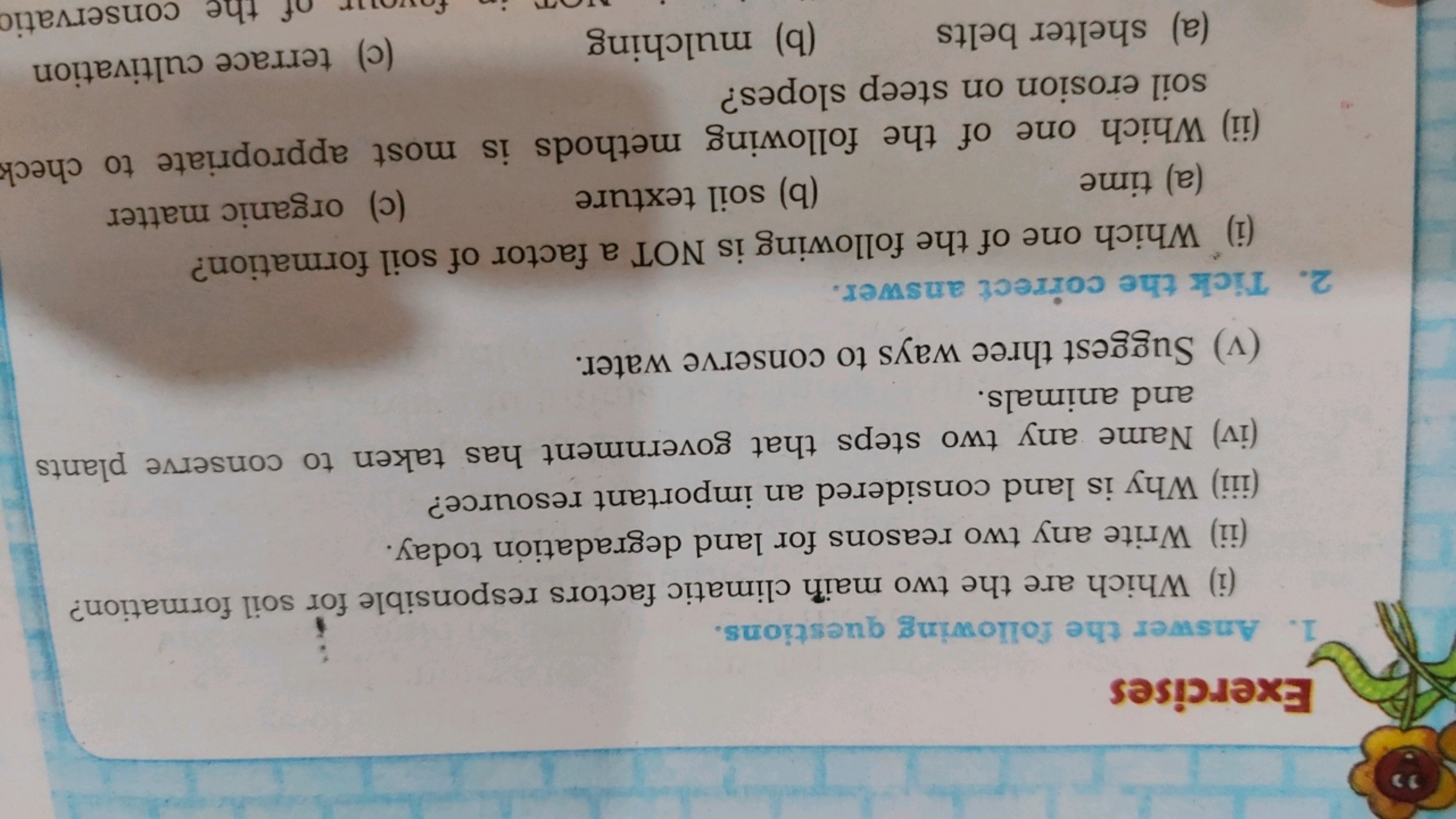 Exercises
1. Answer the following questions.
(i) Which are the two mai