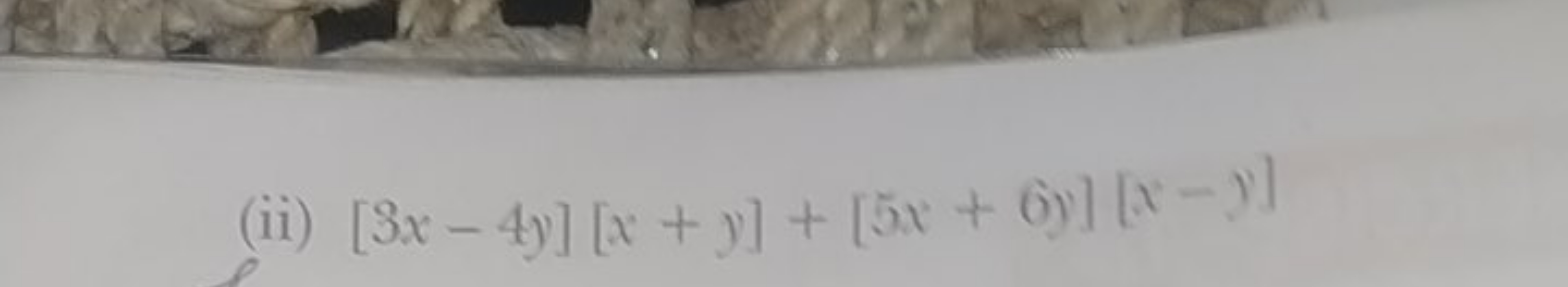 (ii) [3x−4y][x+y]+[5x+6y][x−y]