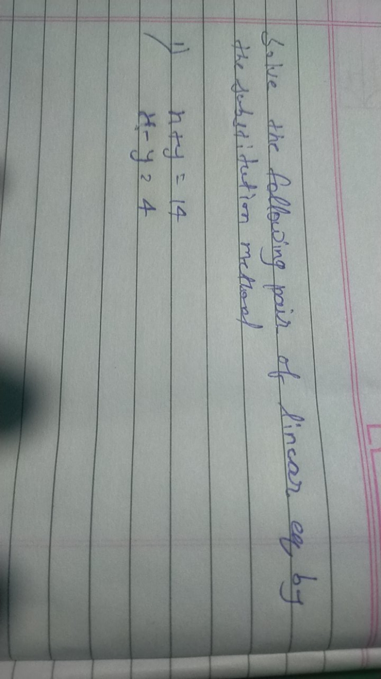 Solve the following pair of linear eq by the substitution method
1)
n+