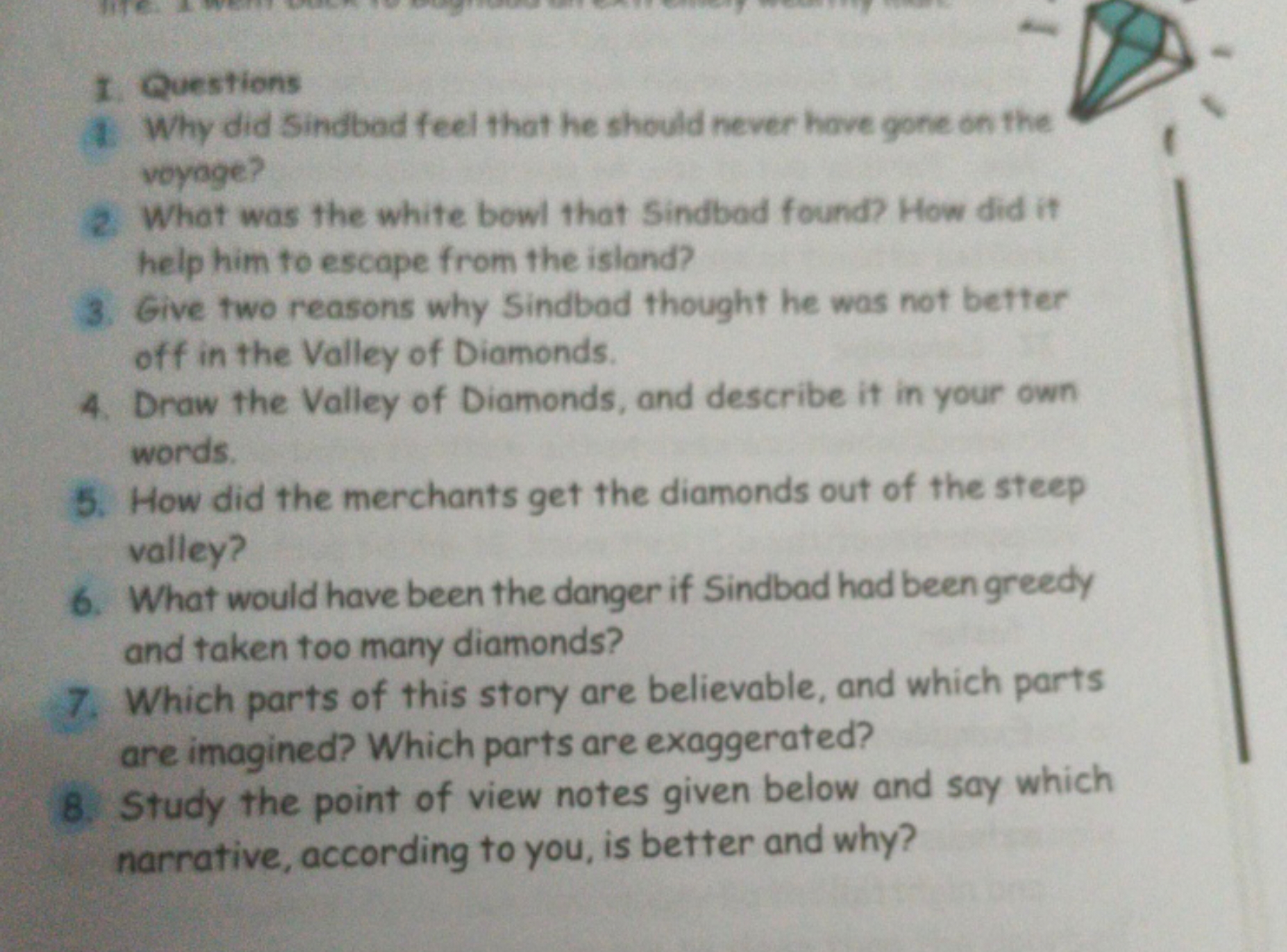 1. Questions
1. Why did Sindbad feel that he should never have gone on