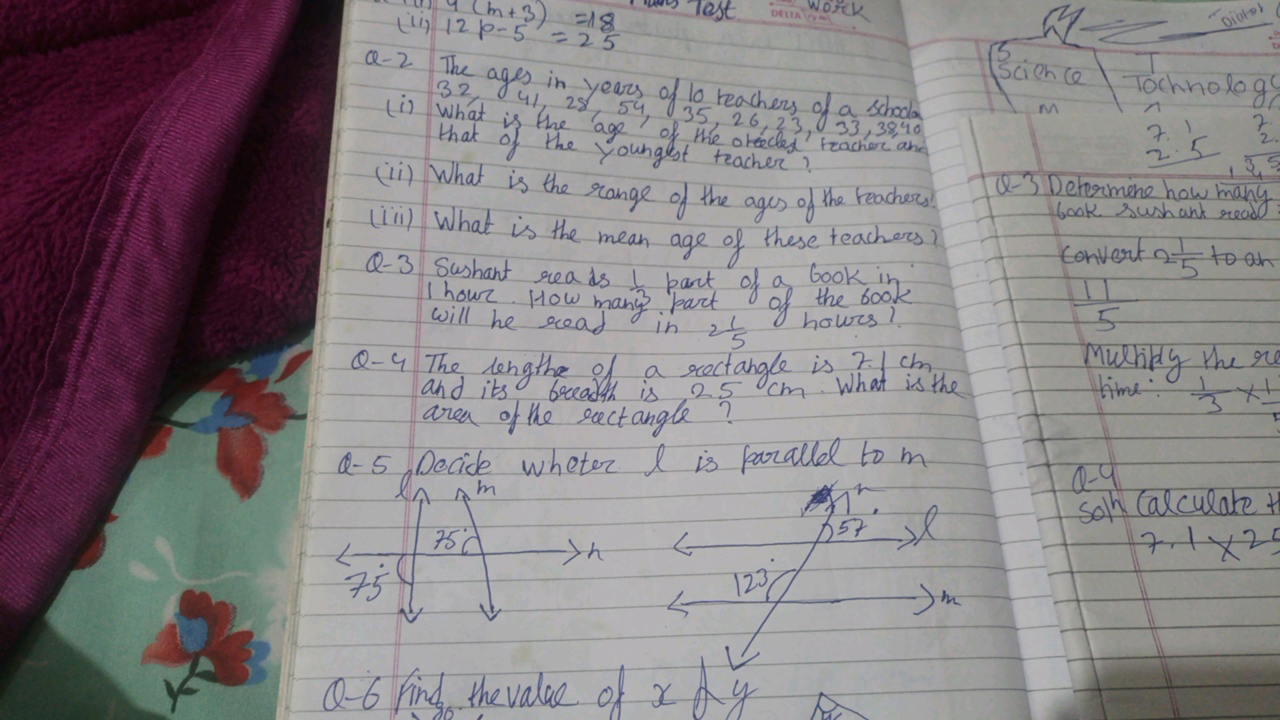 (ii) 12p−5=1m+3)=18

Q-2 The ages in years of 10 teachers of a shool W