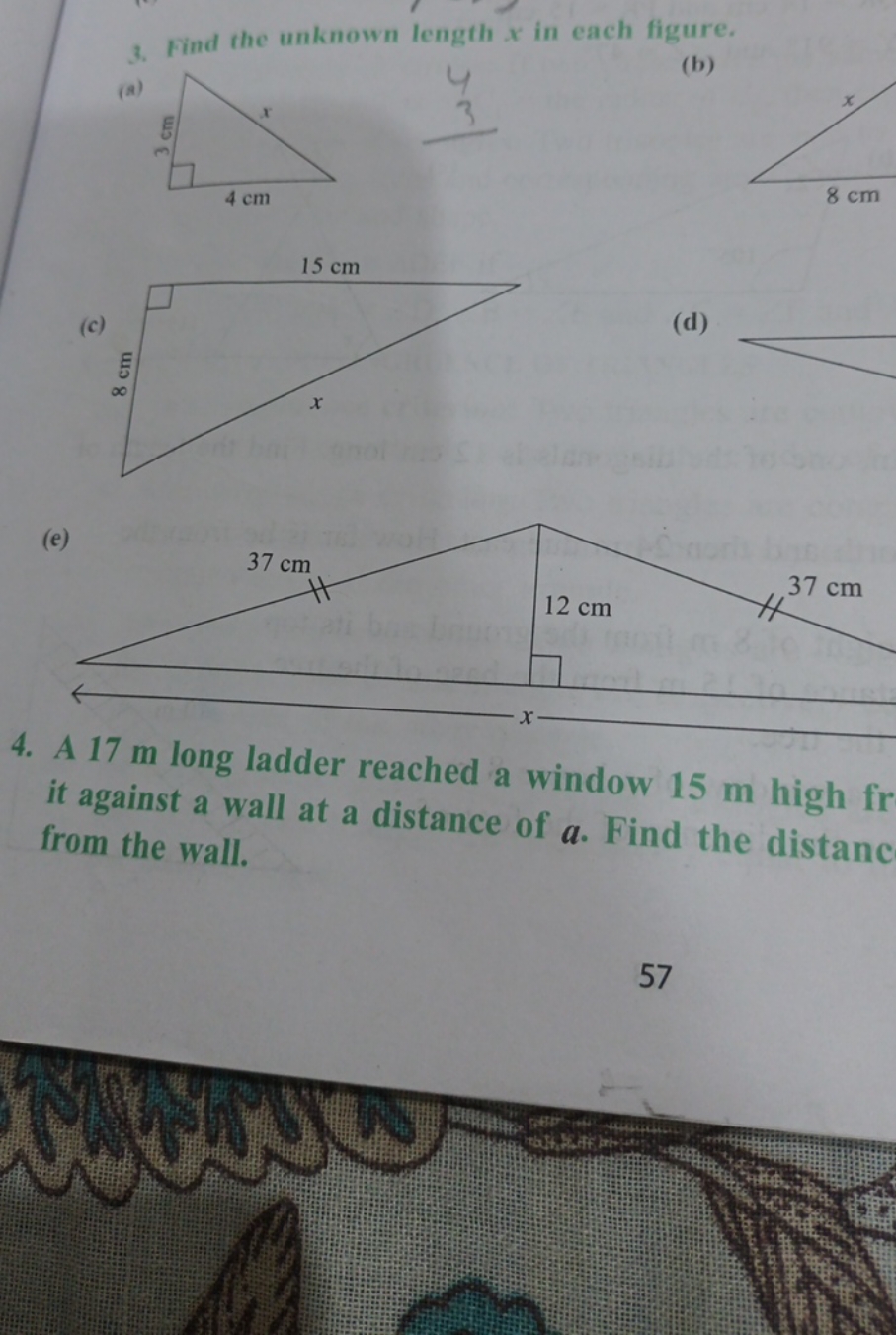 3. Find the unknown length x in each figure.
(c)
(a) 
(b)
(d) 
(e)
4. 