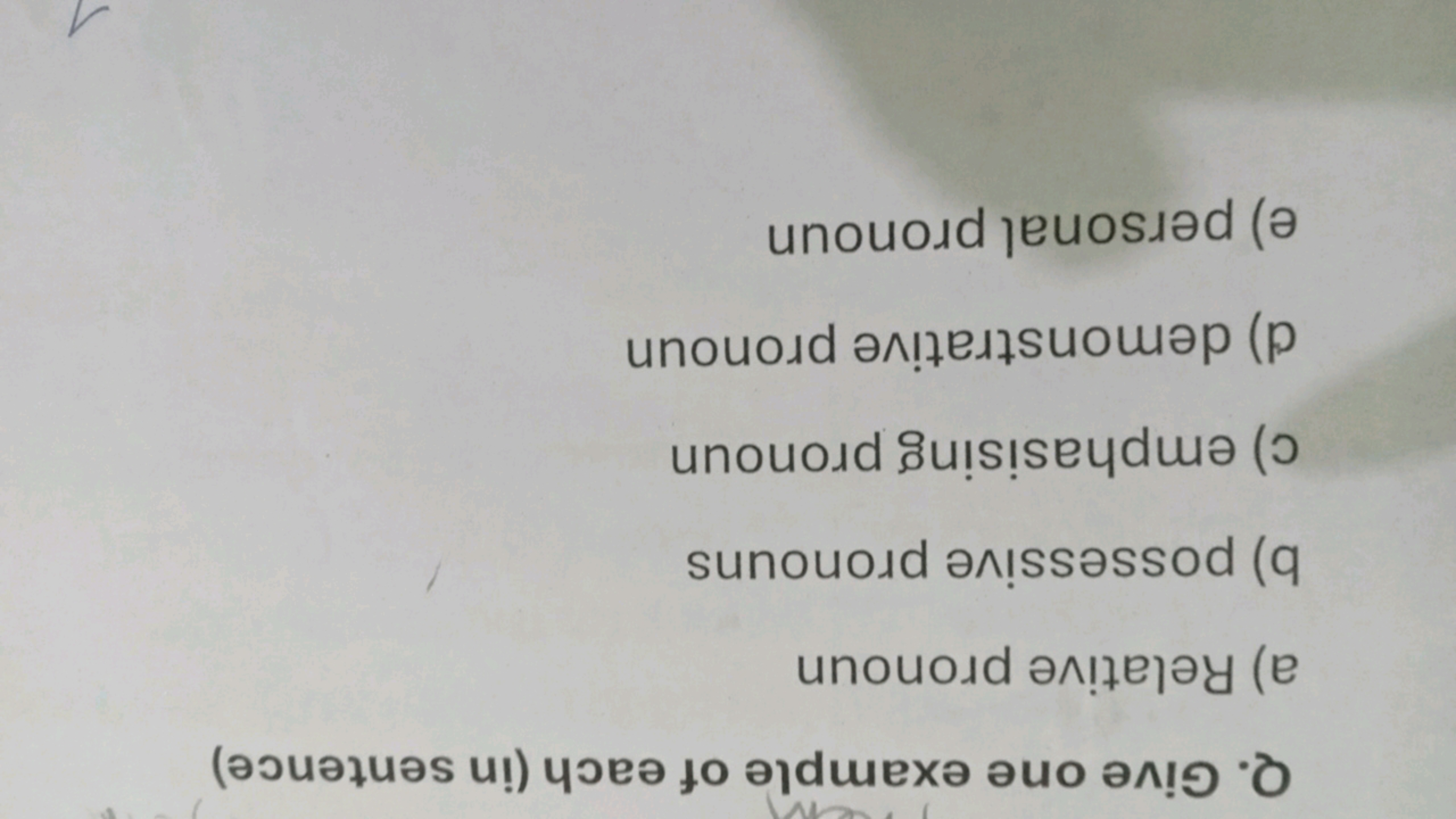 TV
Q. Give one example of each (in sentence)
a) Relative pronoun
b) po