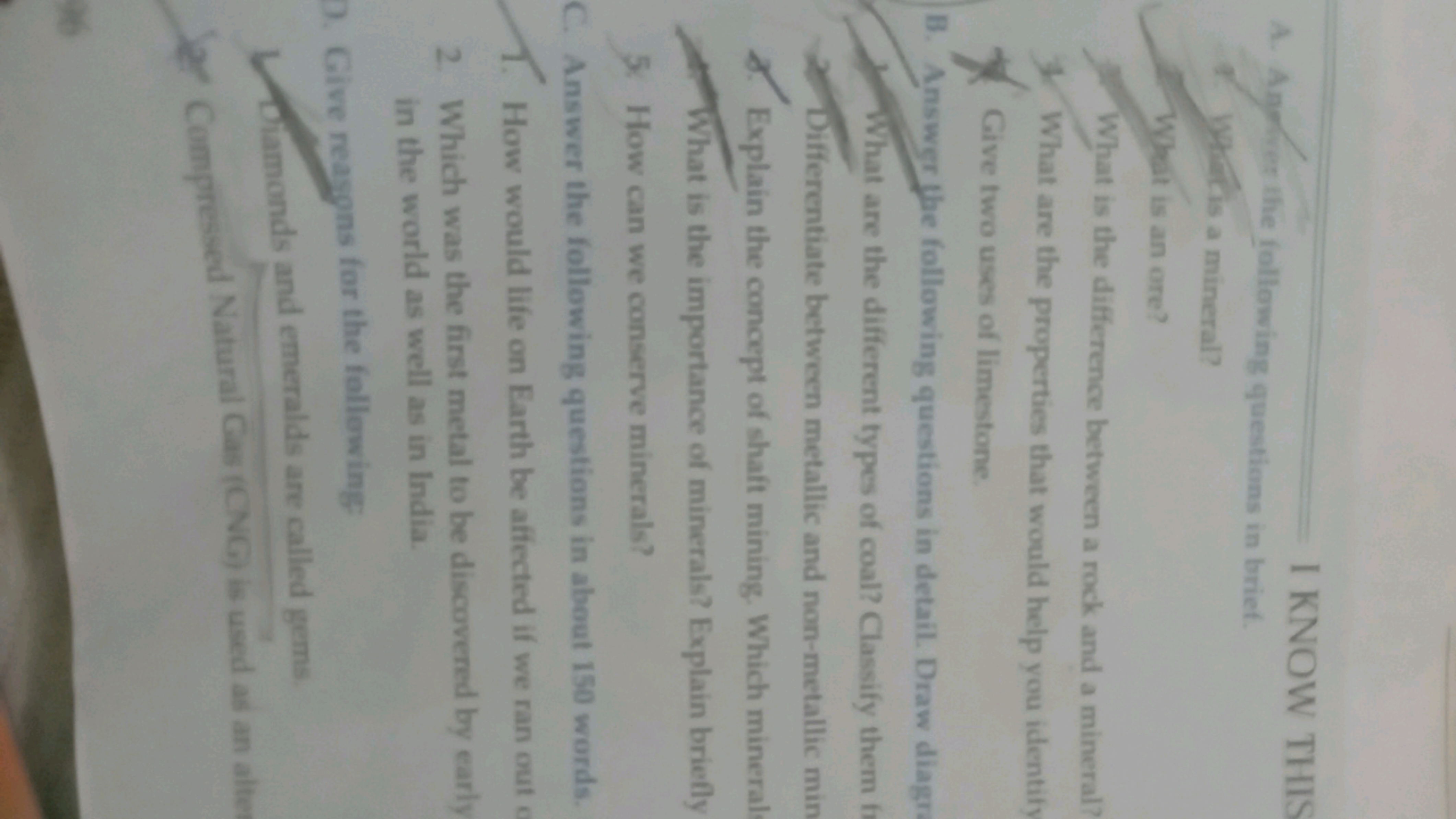 A. Anpluer the following questions in brief.
Q. UPhirtis a mineral?

W