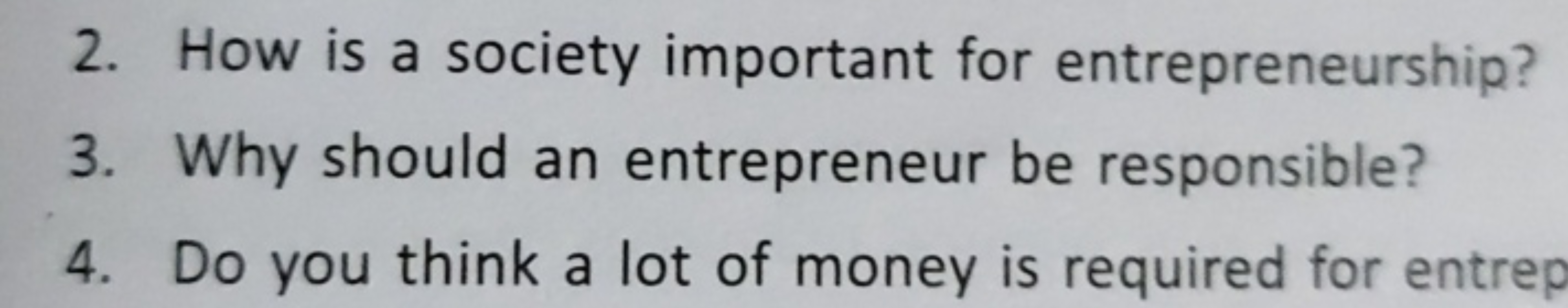 2. How is a society important for entrepreneurship?
3. Why should an e