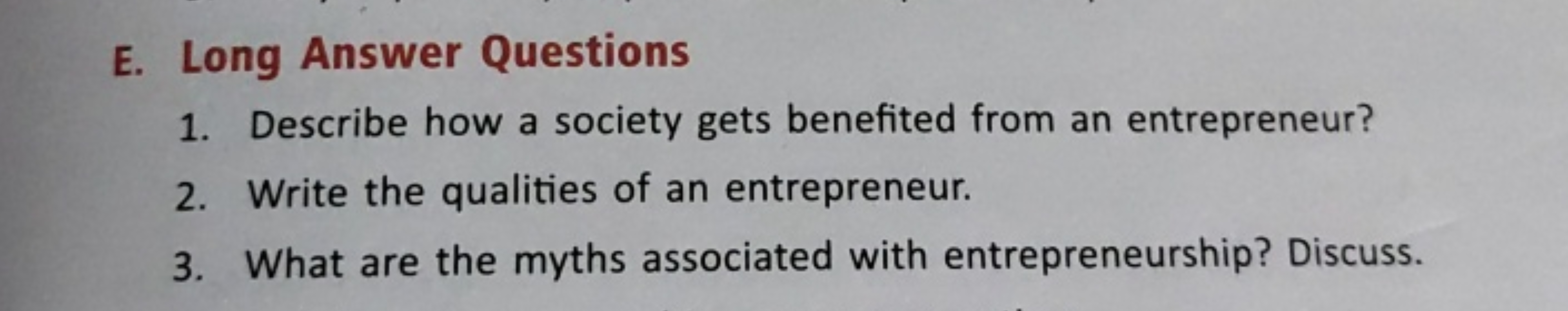 E. Long Answer Questions
1. Describe how a society gets benefited from