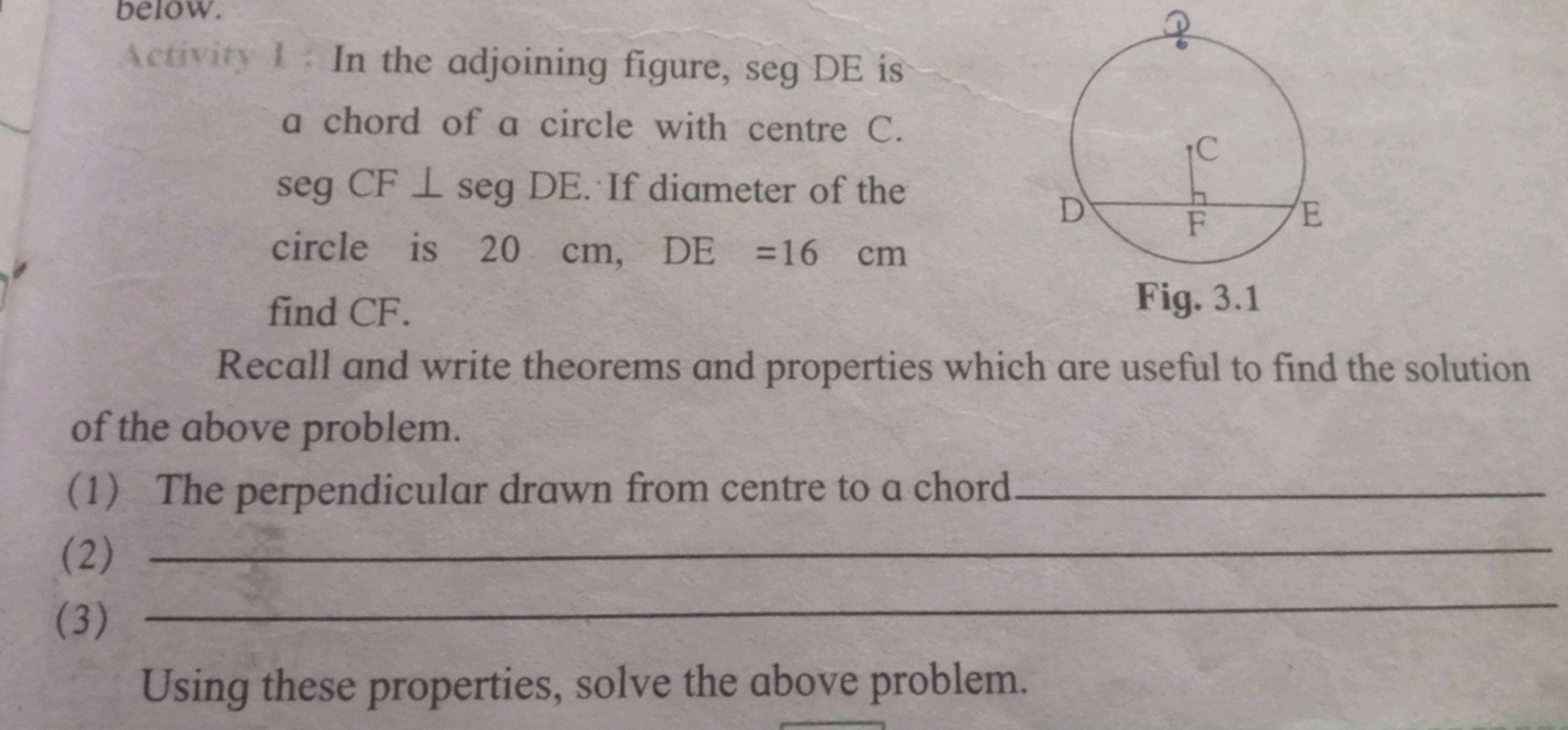 below.
Activity I : In the adjoining figure, seg DE is a chord of a ci