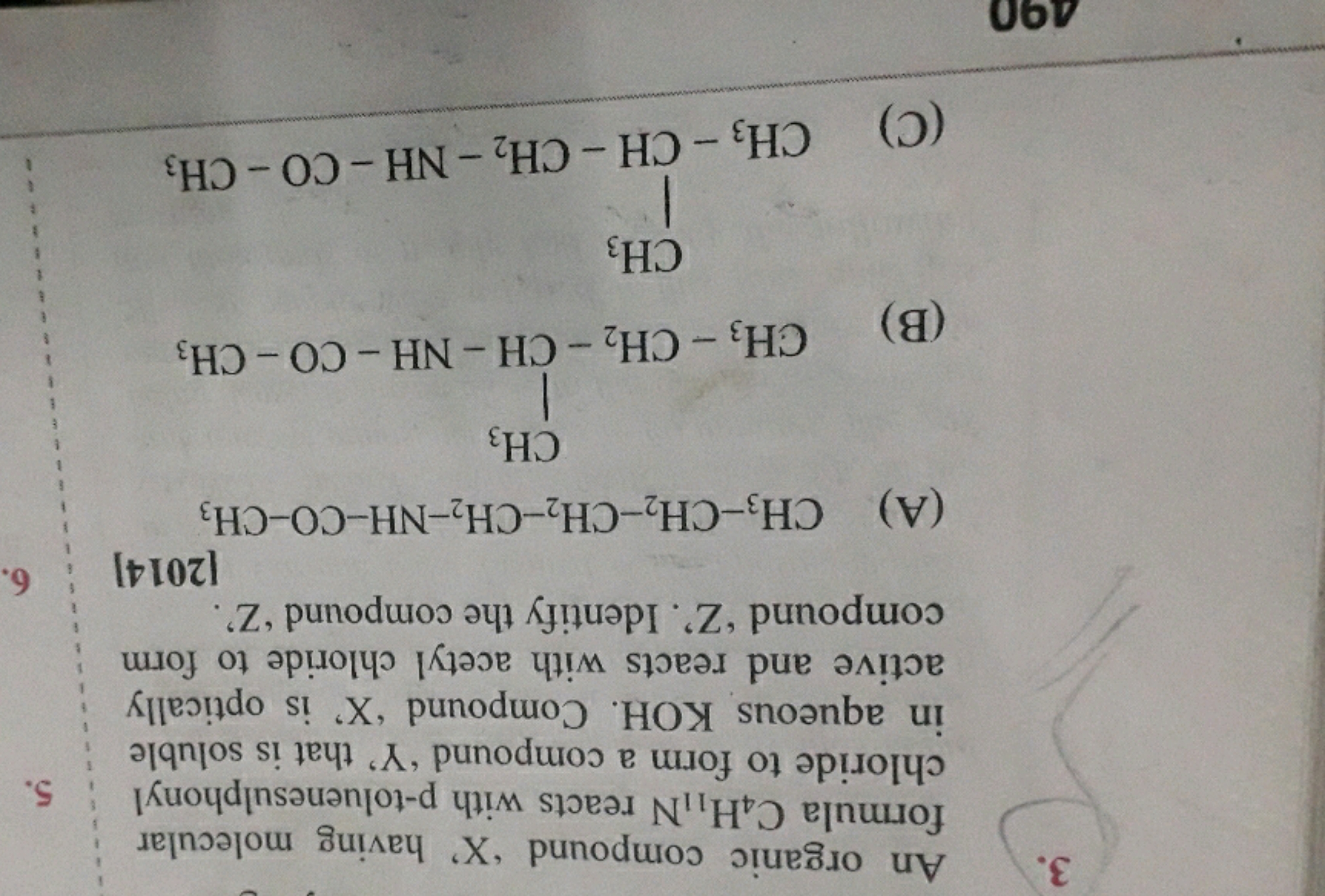 3. An organic compound ' X ' having molecular formula C4​H11​ N reacts