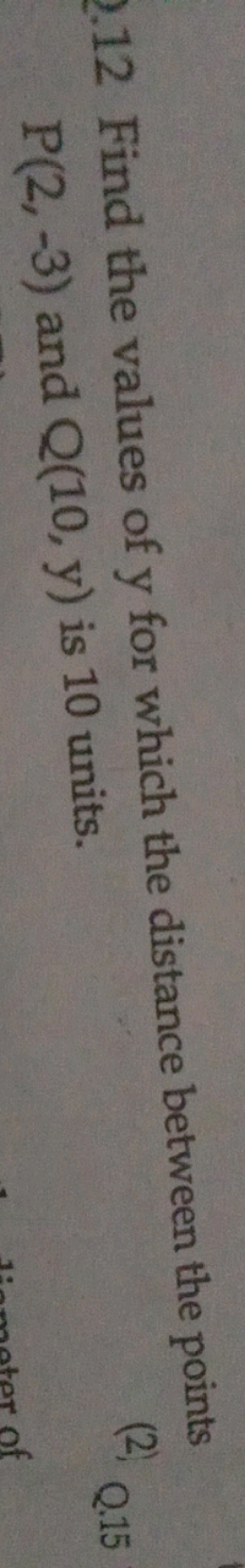 2.12 Find the values of y for which the distance between the points P(