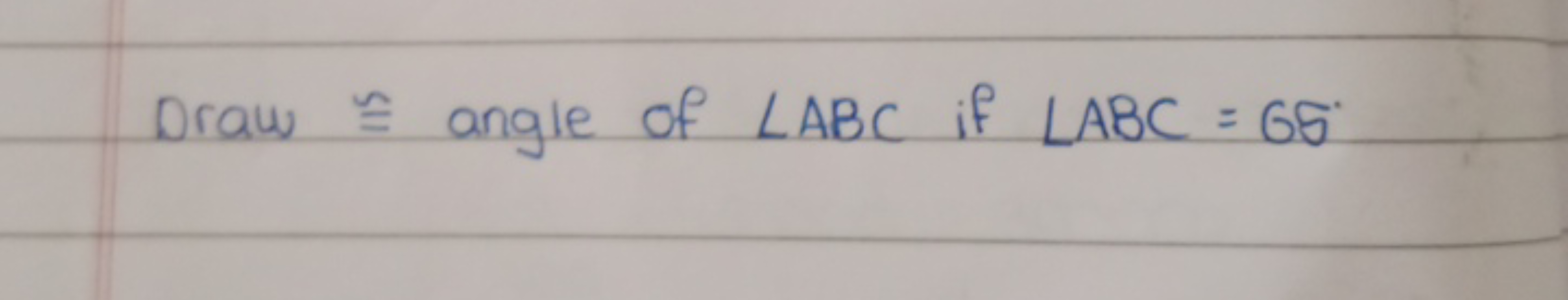 Draw ≅ angle of ∠ABC if ∠ABC=60∘